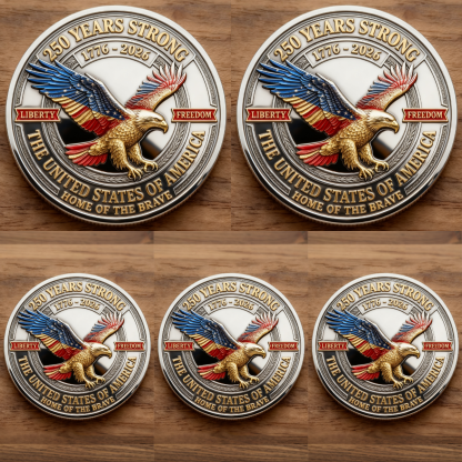 🏆Flash Sale 60% OFF - 🇺🇸 “250 Years Strong” United States Semiquincentennial Commemorative Coin 🦅✨