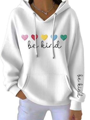 Women's Heart Be Kind Letter Print Hooded Sweatshirt