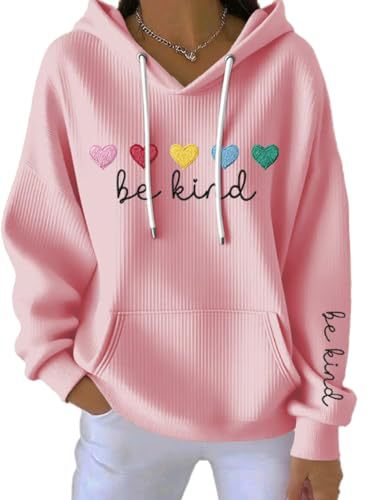 Women's Heart Be Kind Letter Print Hooded Sweatshirt