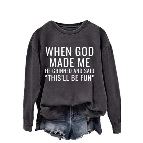Women's 'When God' Letter Print Crewneck Sweatshirt