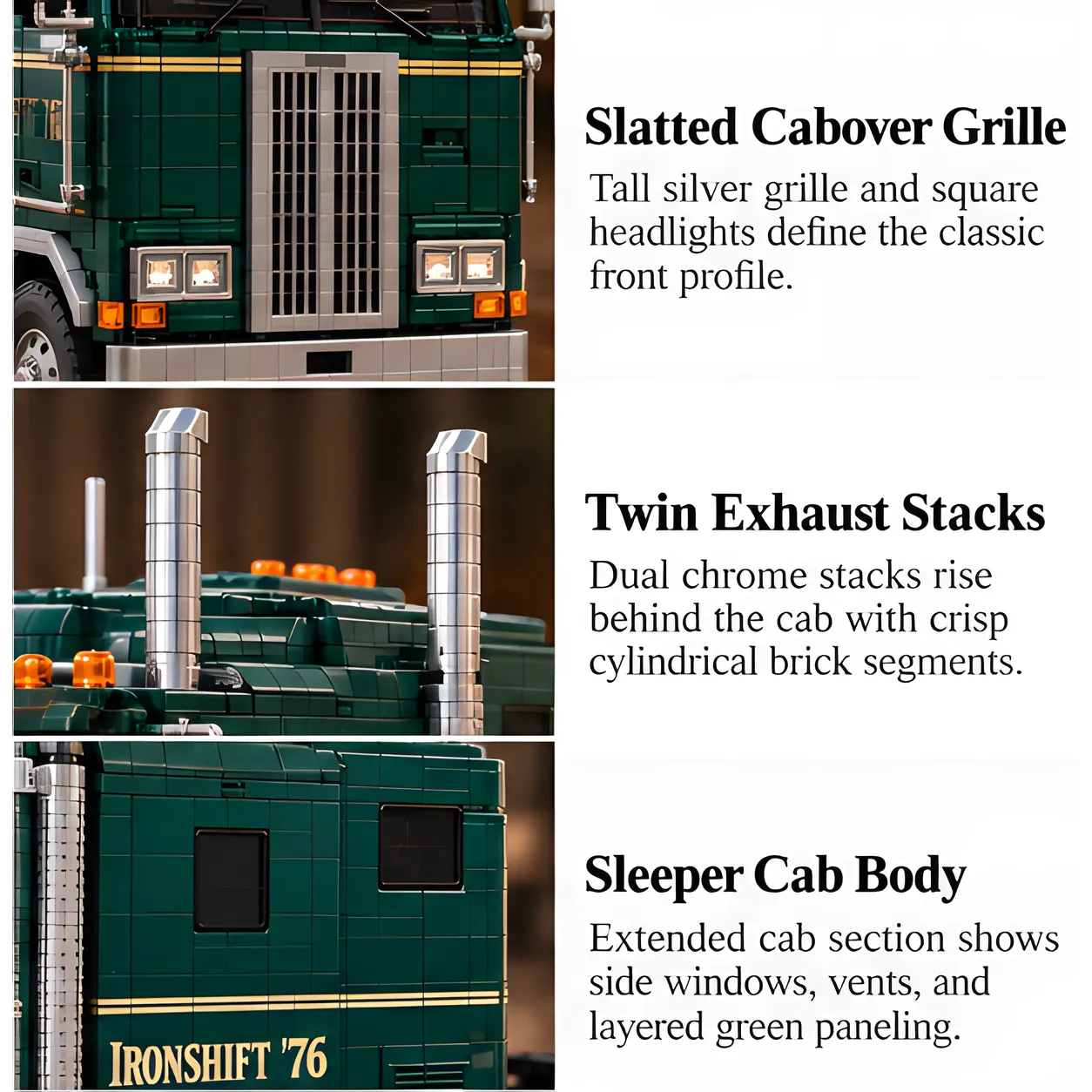 Three close-ups of the cabover brick build: vertical grille and square headlights, paired silver exhaust pipes, and green sleeper cab with side windows.