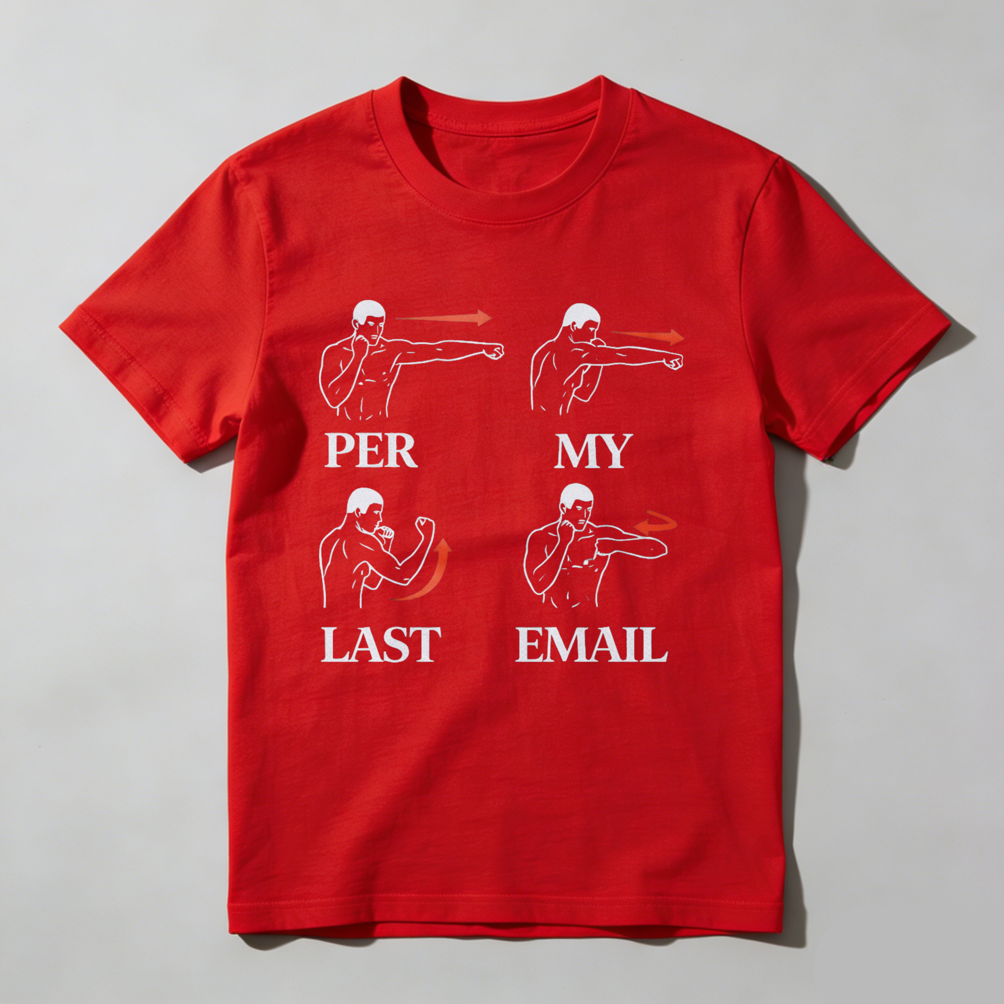 CLOTTYA Per My Last Email T-Shirt Funny Humor Graphic Tee Men Women Casual Shirt