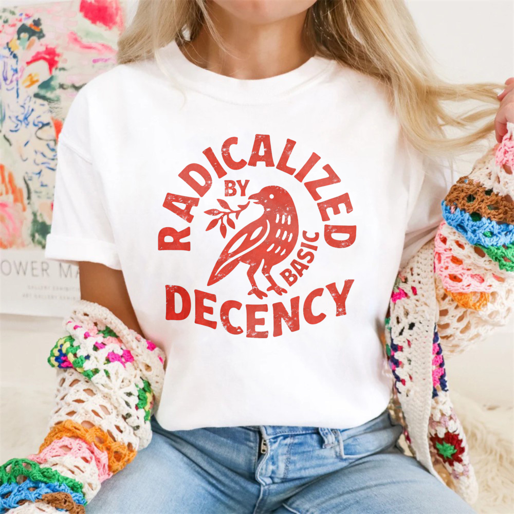 Clottya Radicalized By Basic Decency Bird Graphic T-shirt Autumn Winter Casual Wear
