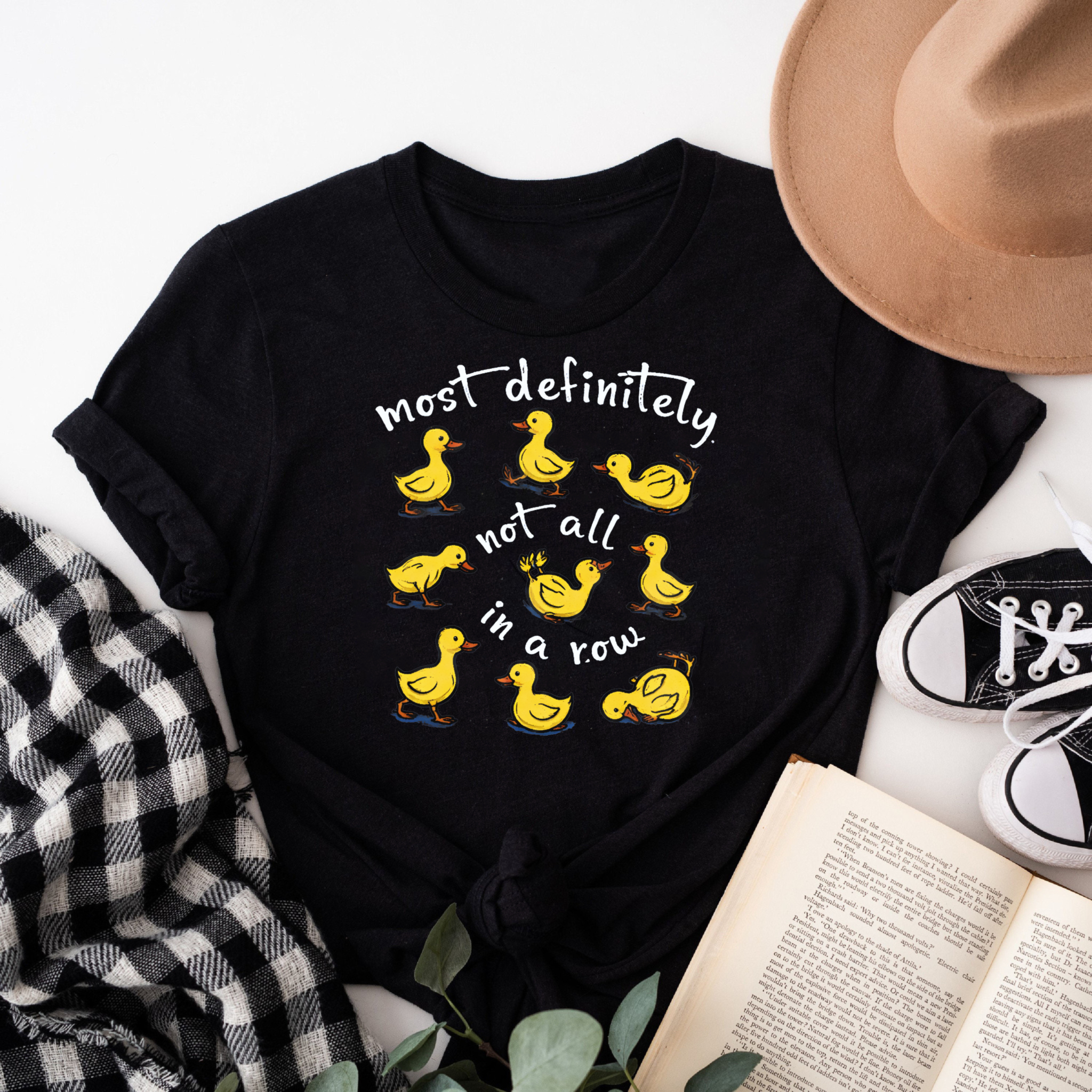 Clottya Duck Pattern With Text Most Definitely Not All In A Row T-shirt Spring Summer Casual Wear