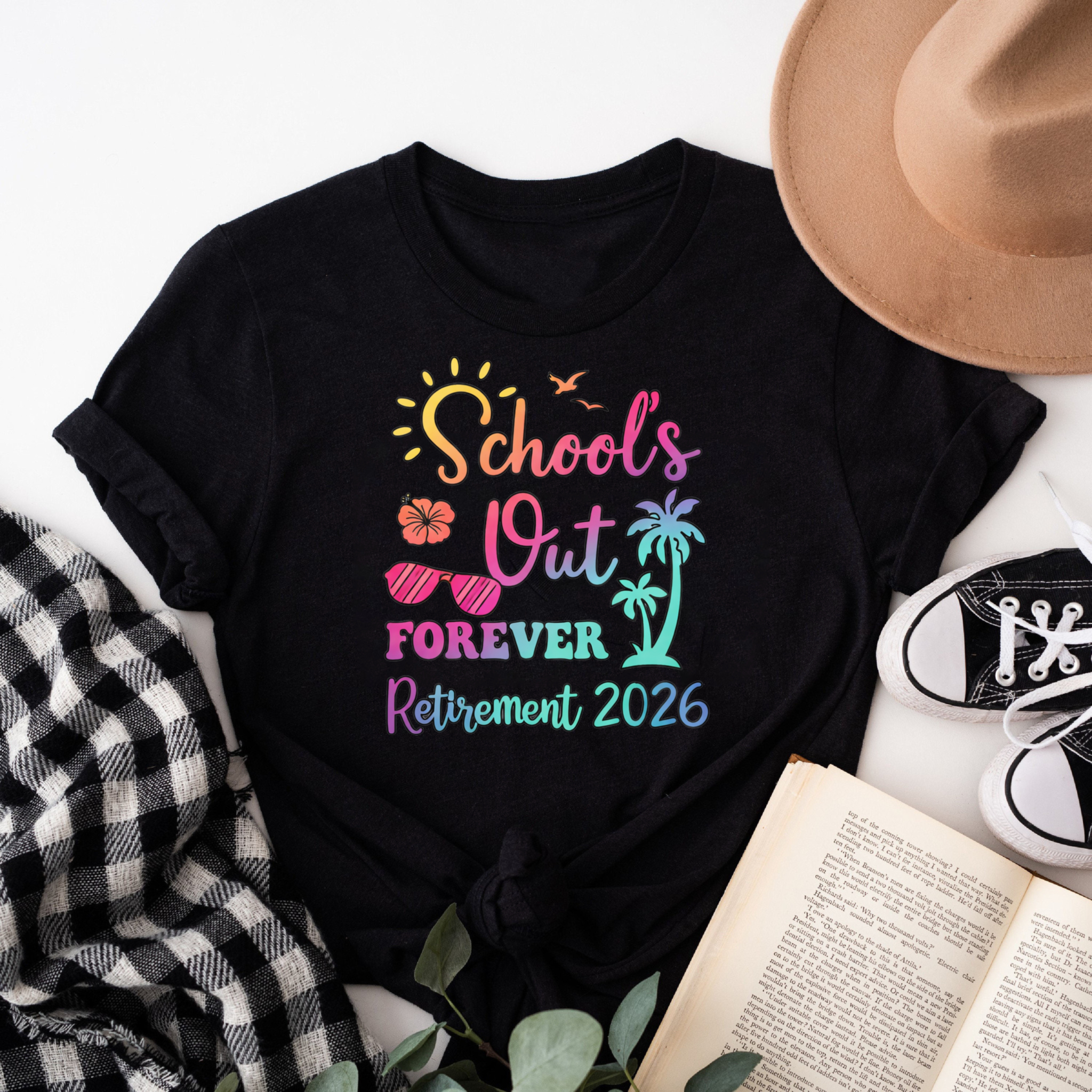 Clottya Schools Out Forever Retirement 2026 T-shirt Summer Vacation Gift For Teachers