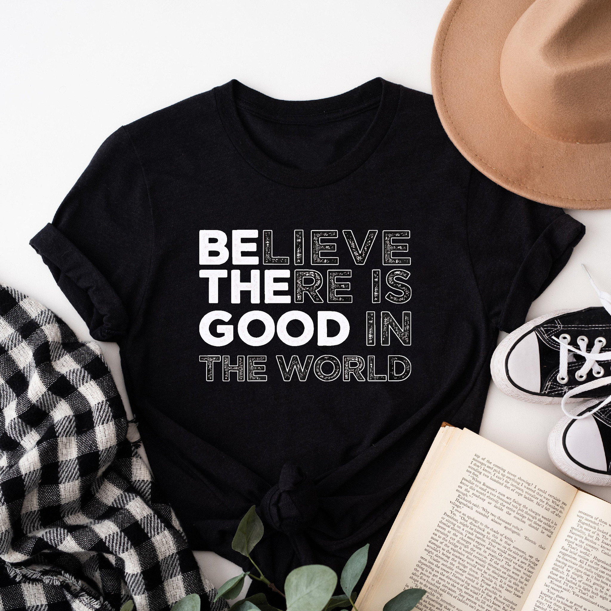 Clottya Believe There Is Good In The World T-Shirt Spring Summer Casual Wear