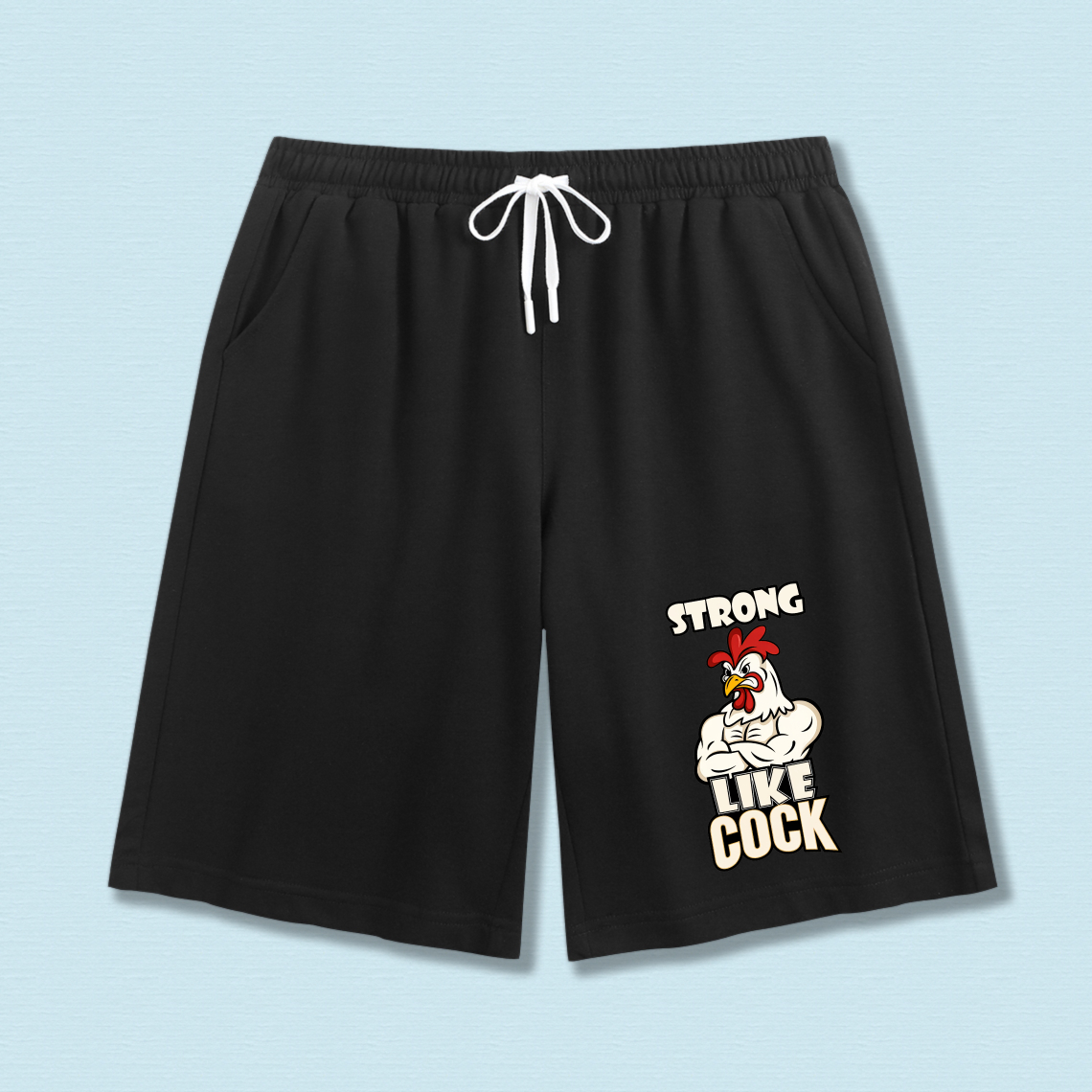 Clottya Strong Like Cock Chicken Cartoon Shorts