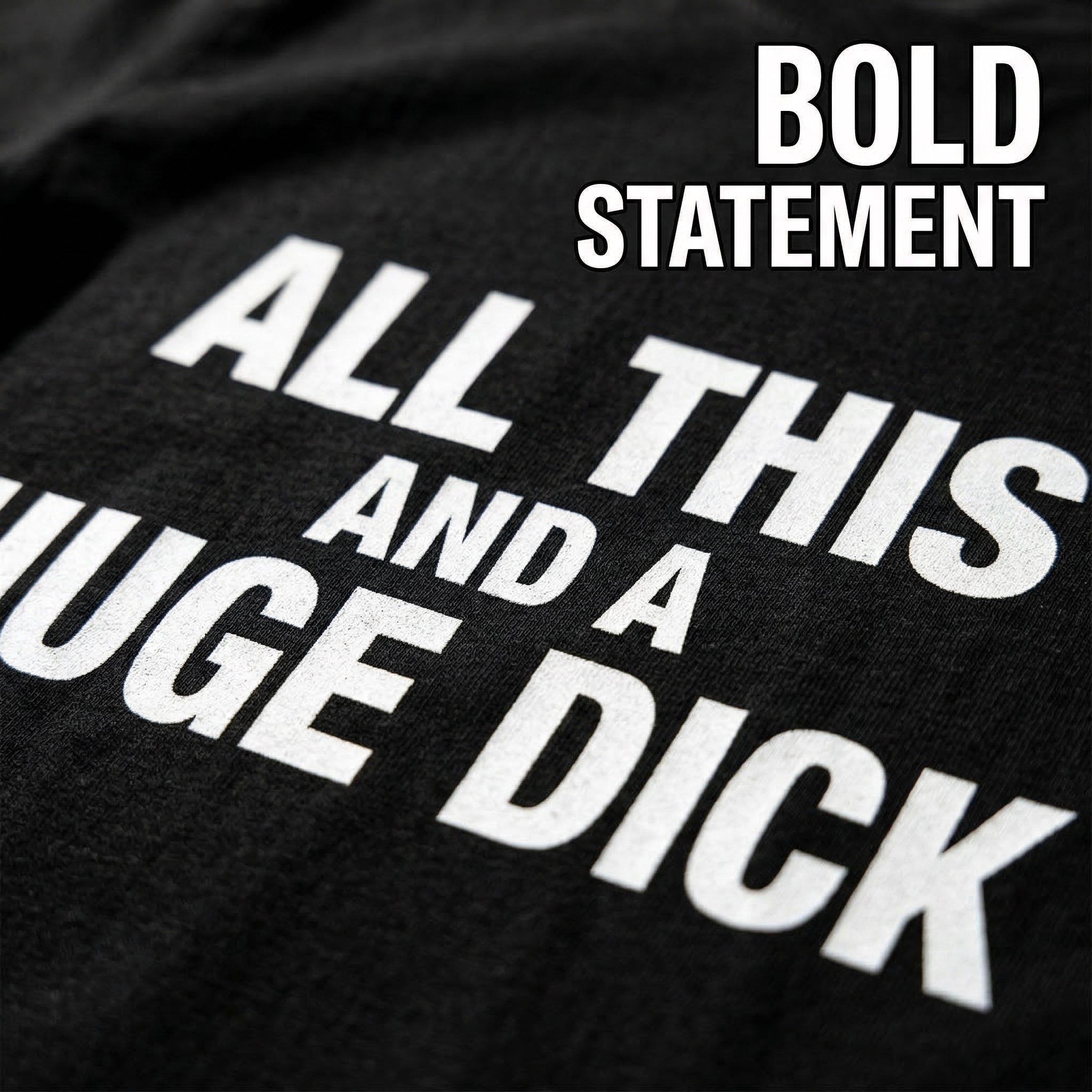 TEECURENT All This And A Huge Dick Pure Cotton Short Sleeve T Shirt