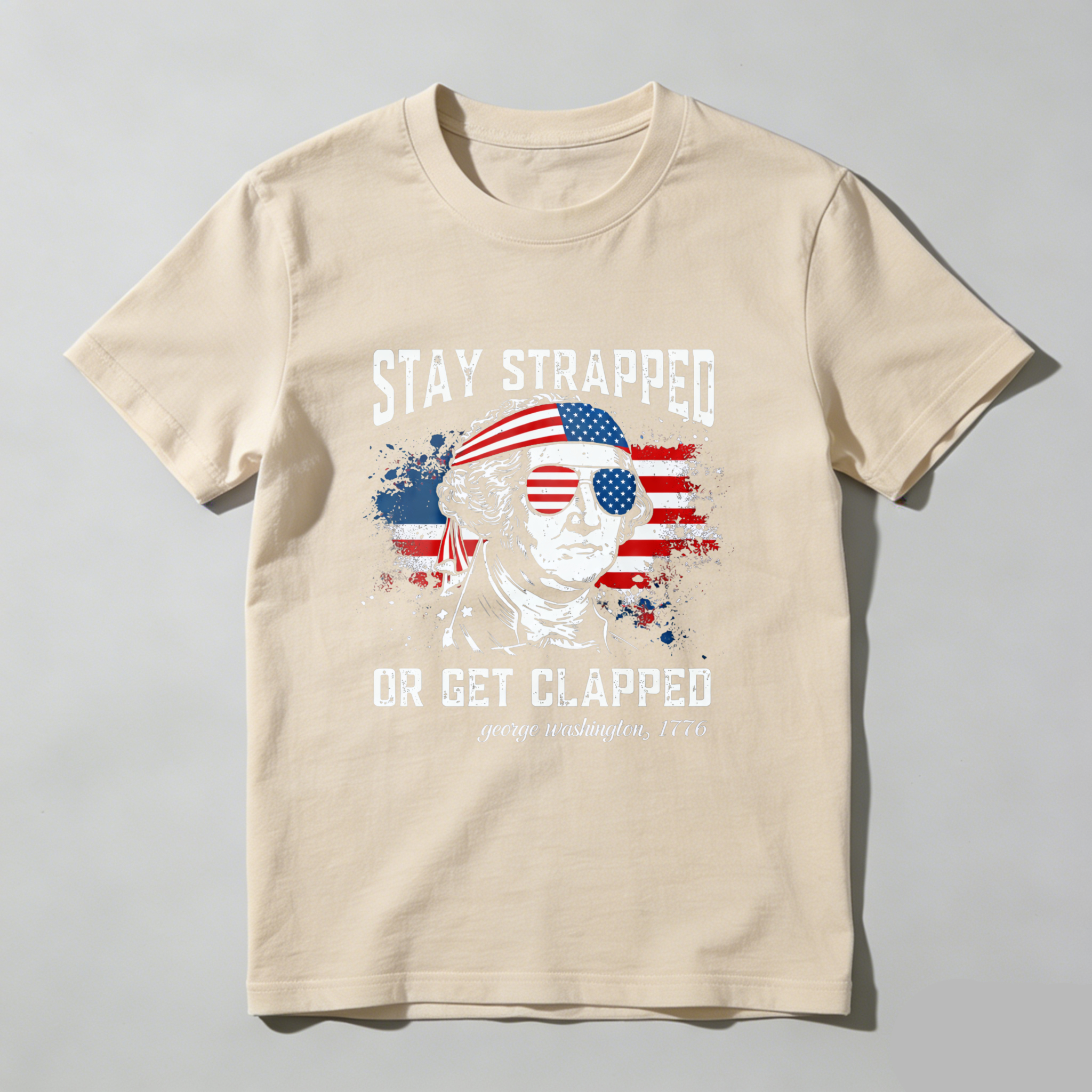 TEECURENT Stay Strapped Or Get Clapped George Washington 1776 American Flag Patriotic T-Shirt WOMEN