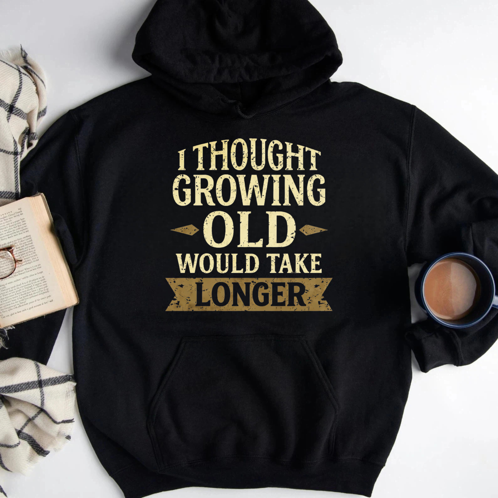TEECURENT Gildan I Thought Growing Old Would Take Longer Hoodie Sweatshirt Unisex Casual Pullover With Front Pocket For Men Women Funny Statement Graphic Top