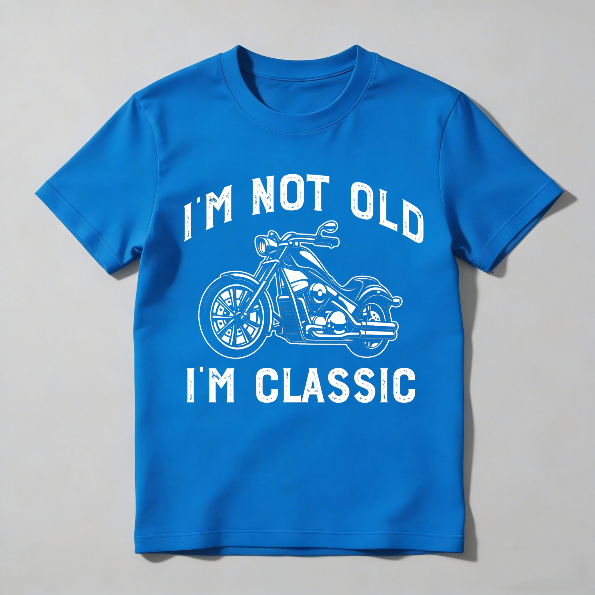 Motorcycle I M Not Old I M Classic Unisex Classic T-shirt