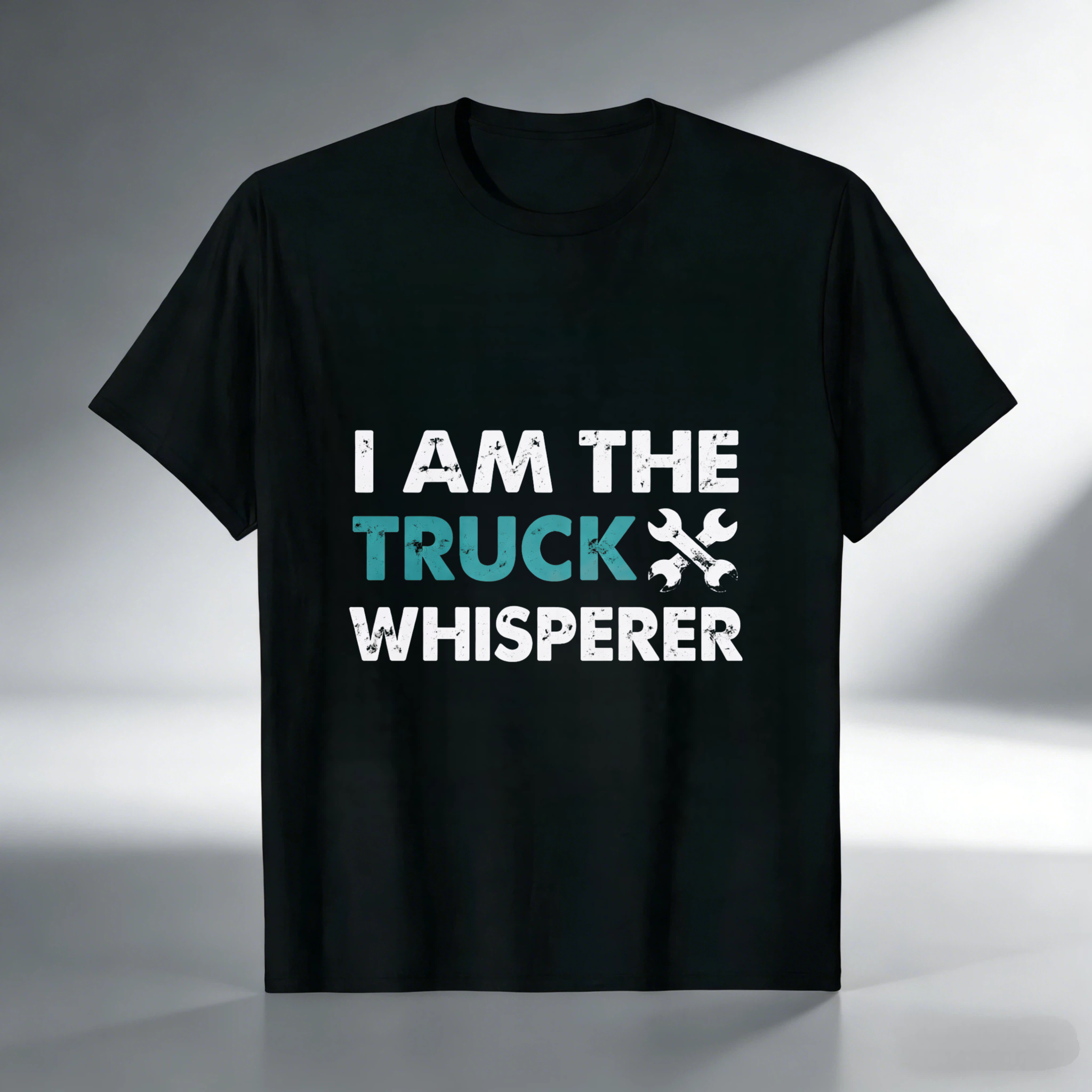 I Am The Truck Whisperer Mechanic T Shirt For Truck Enthusiasts And Mechanics