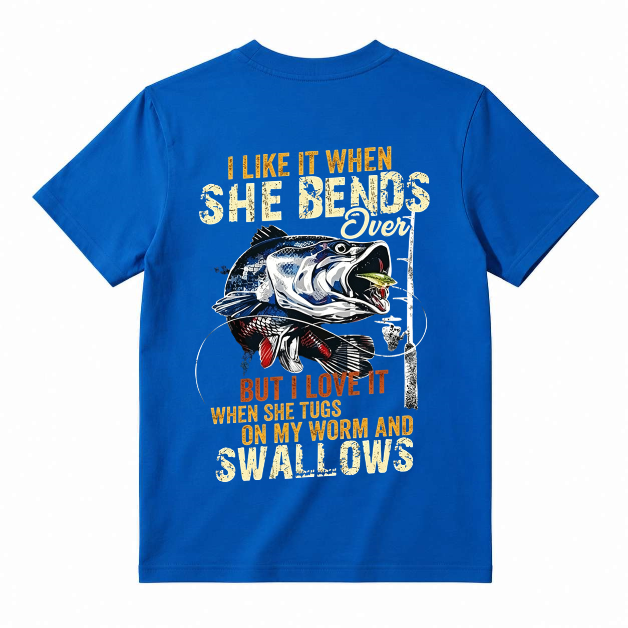 Funny Fishing Gifts, I Like When She Bends Over But I Love It When She Tugs On My Worm And Swallows T-Shirt, Lagermouth bass fishing for men