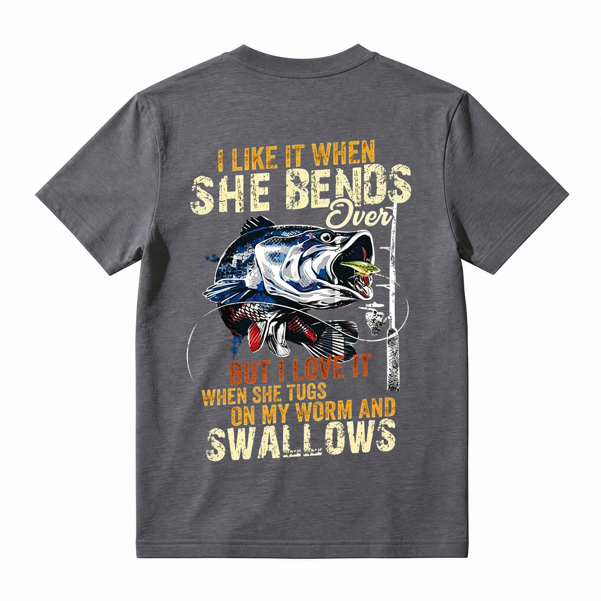 Funny Fishing Gifts, I Like When She Bends Over But I Love It When She Tugs On My Worm And Swallows T-Shirt, Lagermouth bass fishing for men