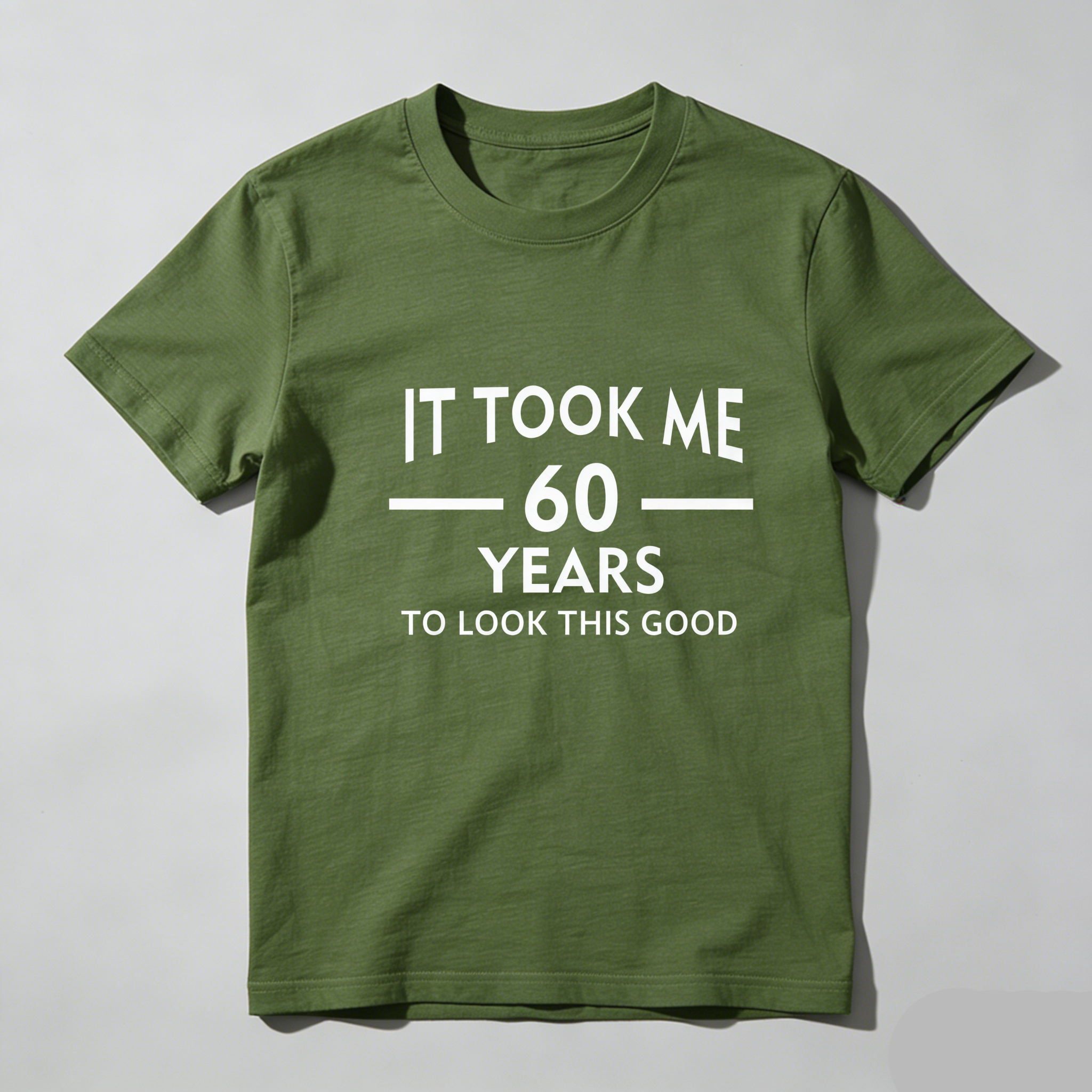 TEECURENT It Took Me 60 Years To Look This Good Pure Cotton Short Sleeve T Shirt-TeeCurent