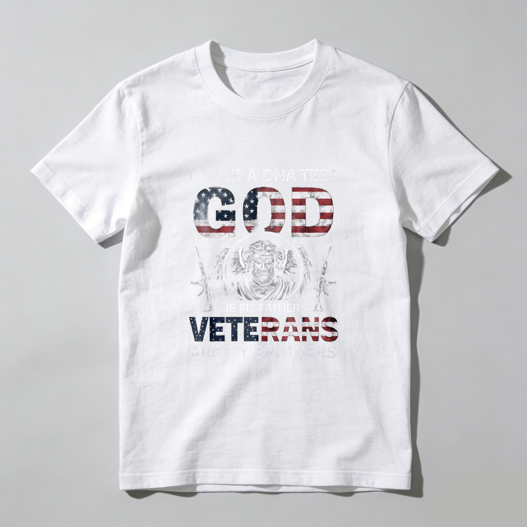 I Took A Dna Test God Is My Father Veterans Are My Brothers T Shirt Made In Usa