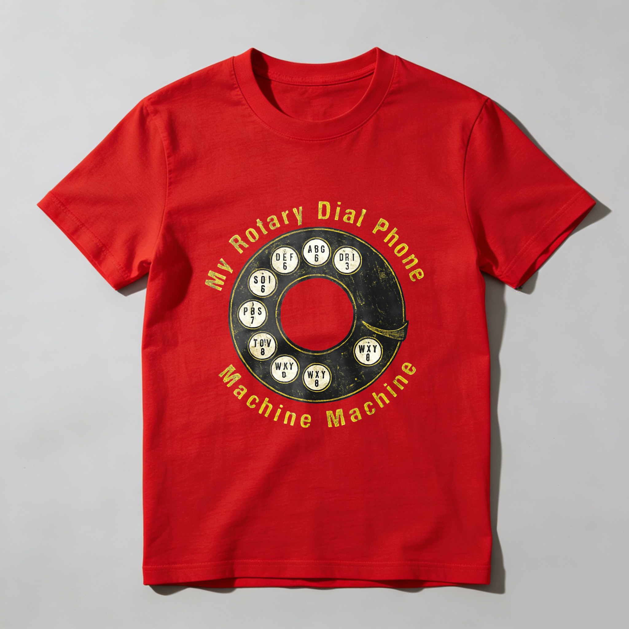 My Rotary Dial Phone Machine Machine T Shirt Made In Usa