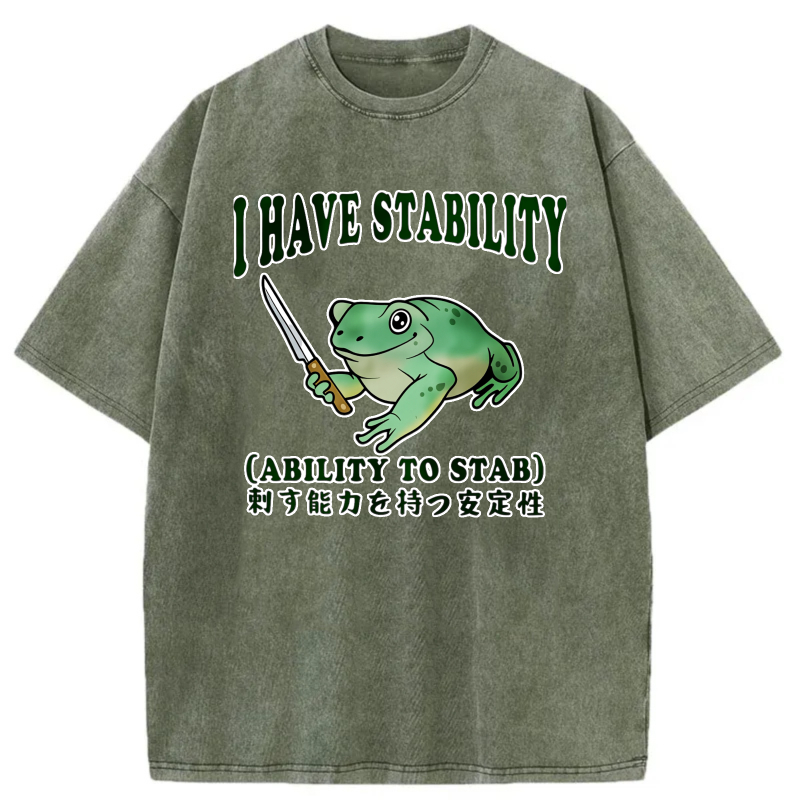 I Have Stability Frog With Knife tshirt 100% cotton