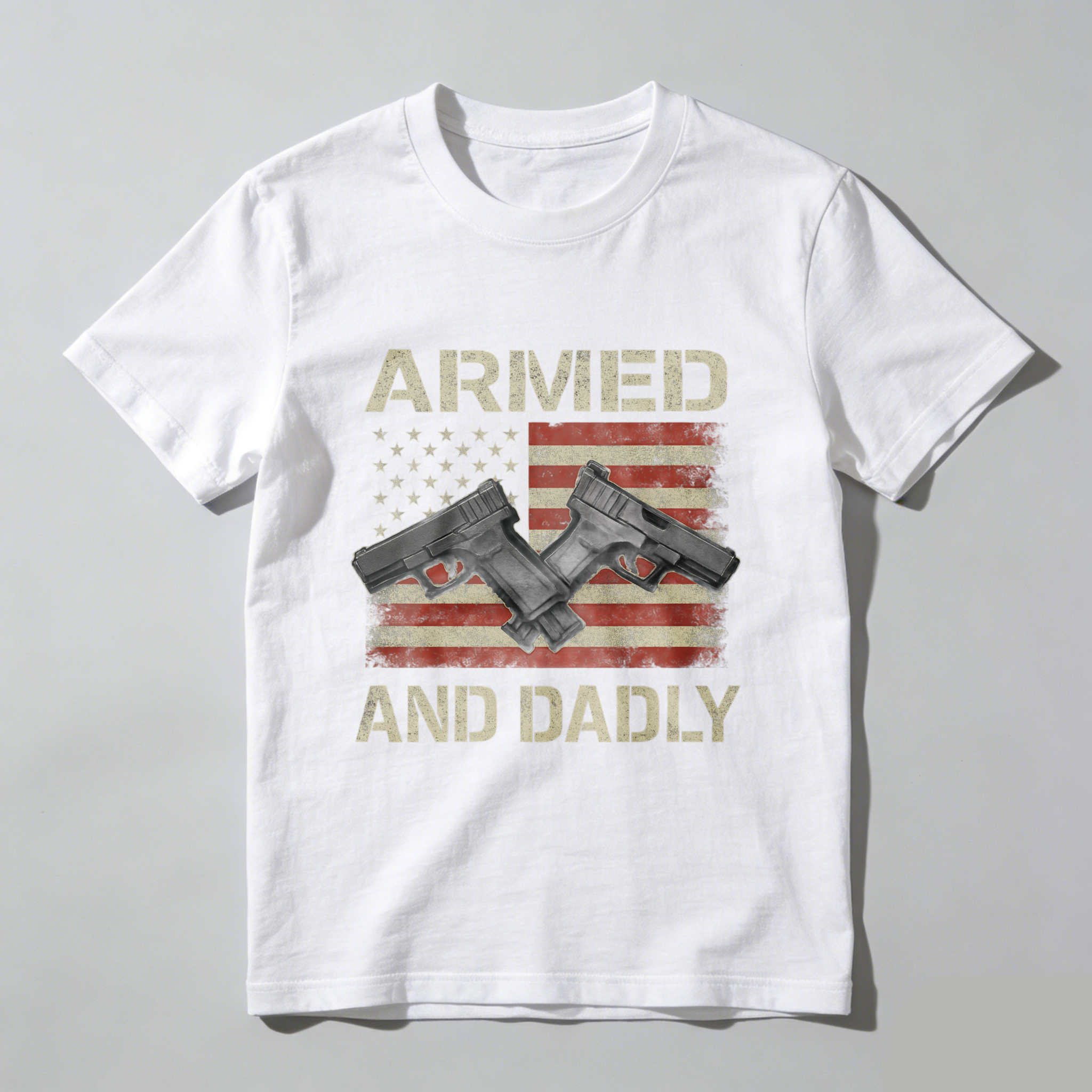 Armed And Dadly American Flag Gun T-Shirt Made In Usa