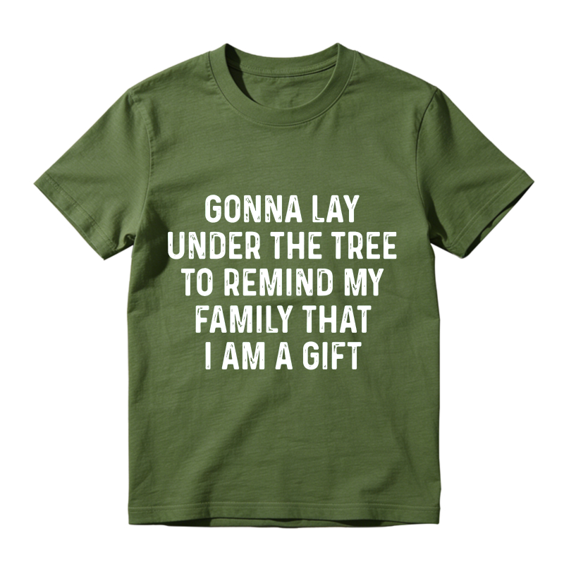 Gonna Lay Under The Tree To Remind My Family That I Am A Gift Unisex Classic T-shirt