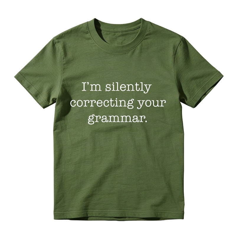 Im Silently Correcting Your Grammar Unisex Classic T-shirt