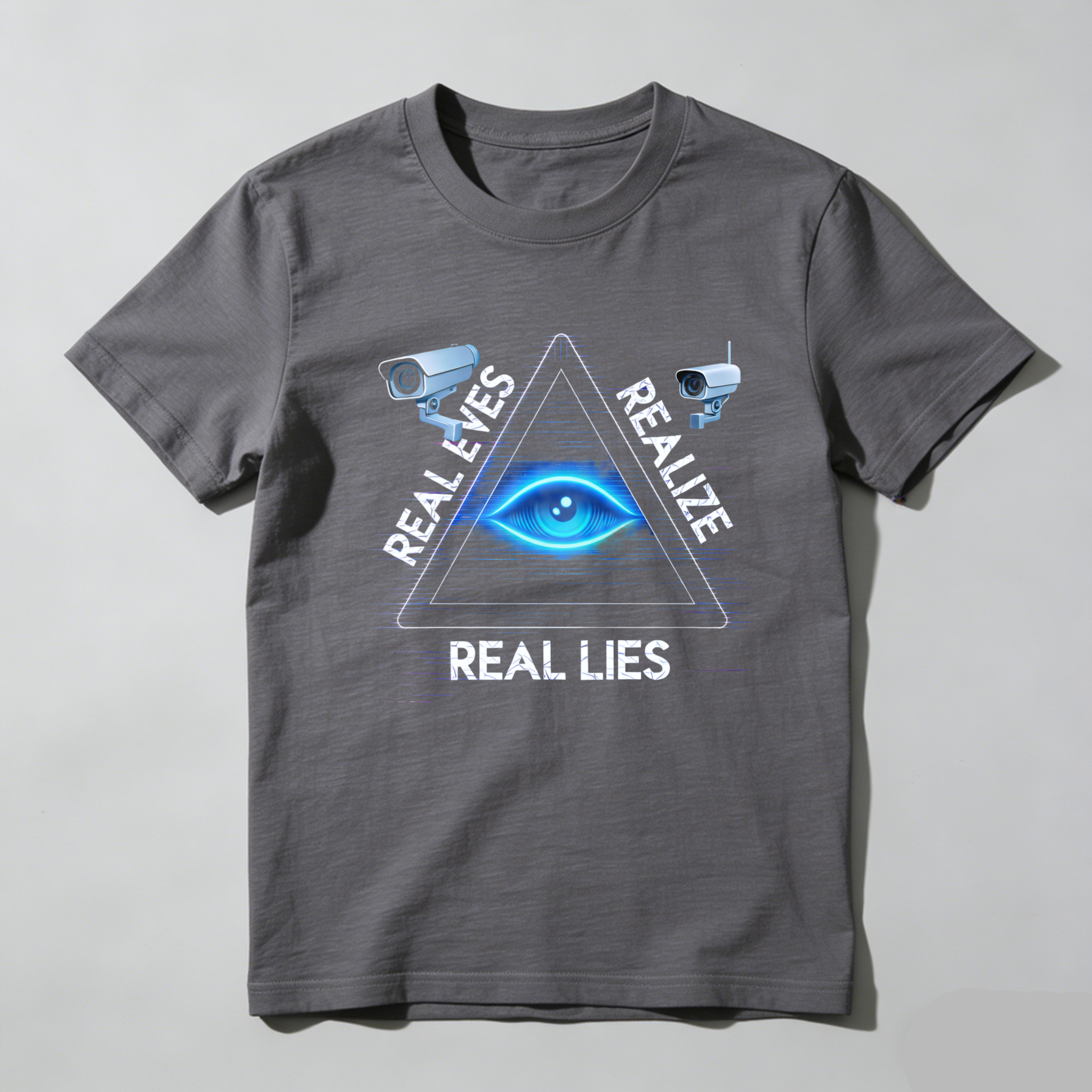 TEECURENT  Real Eyes Realize Real Lies Eye Surveillance Symbol TEECURENT