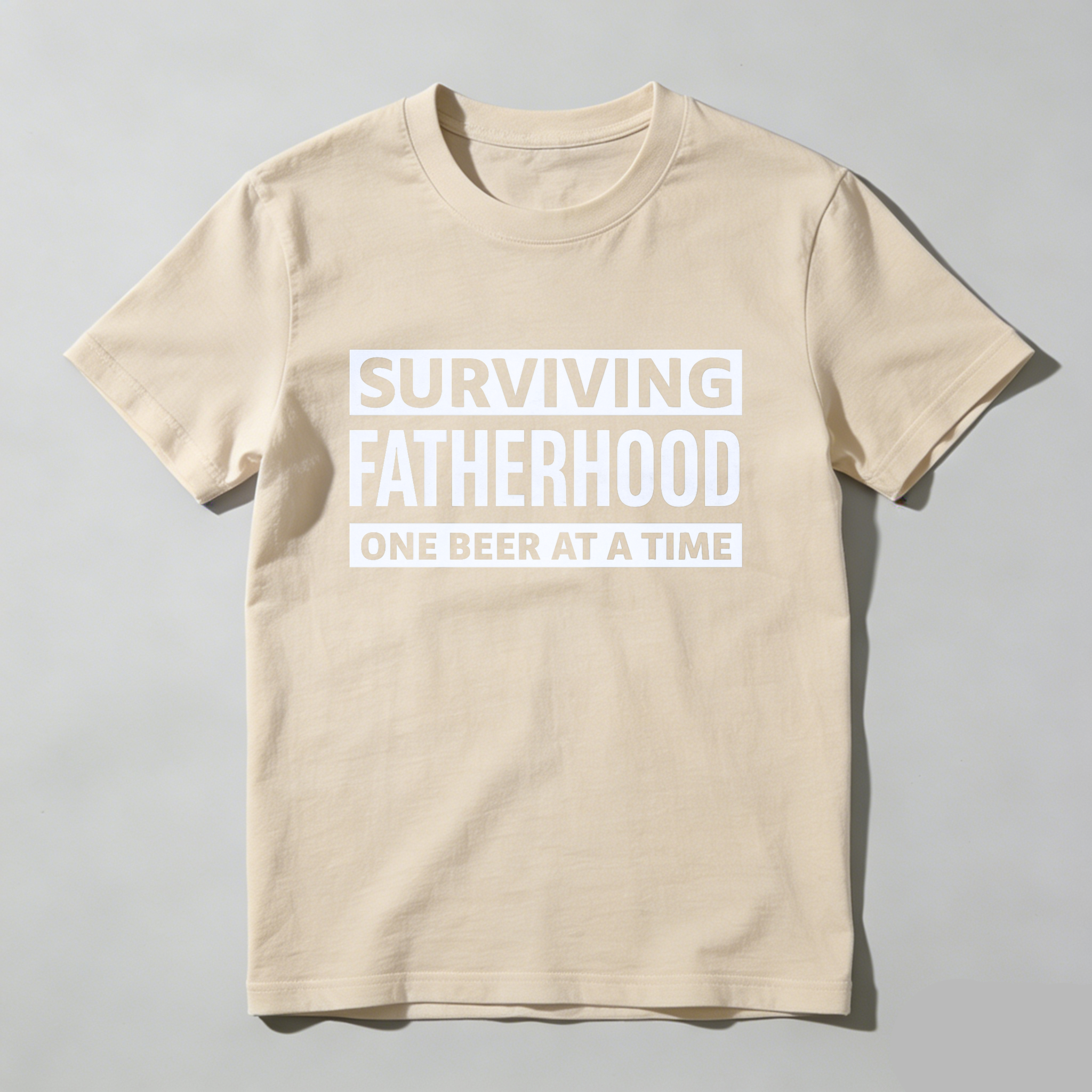 Surviving Fatherhood One Beer At A Time T Shirt Made In Usa
