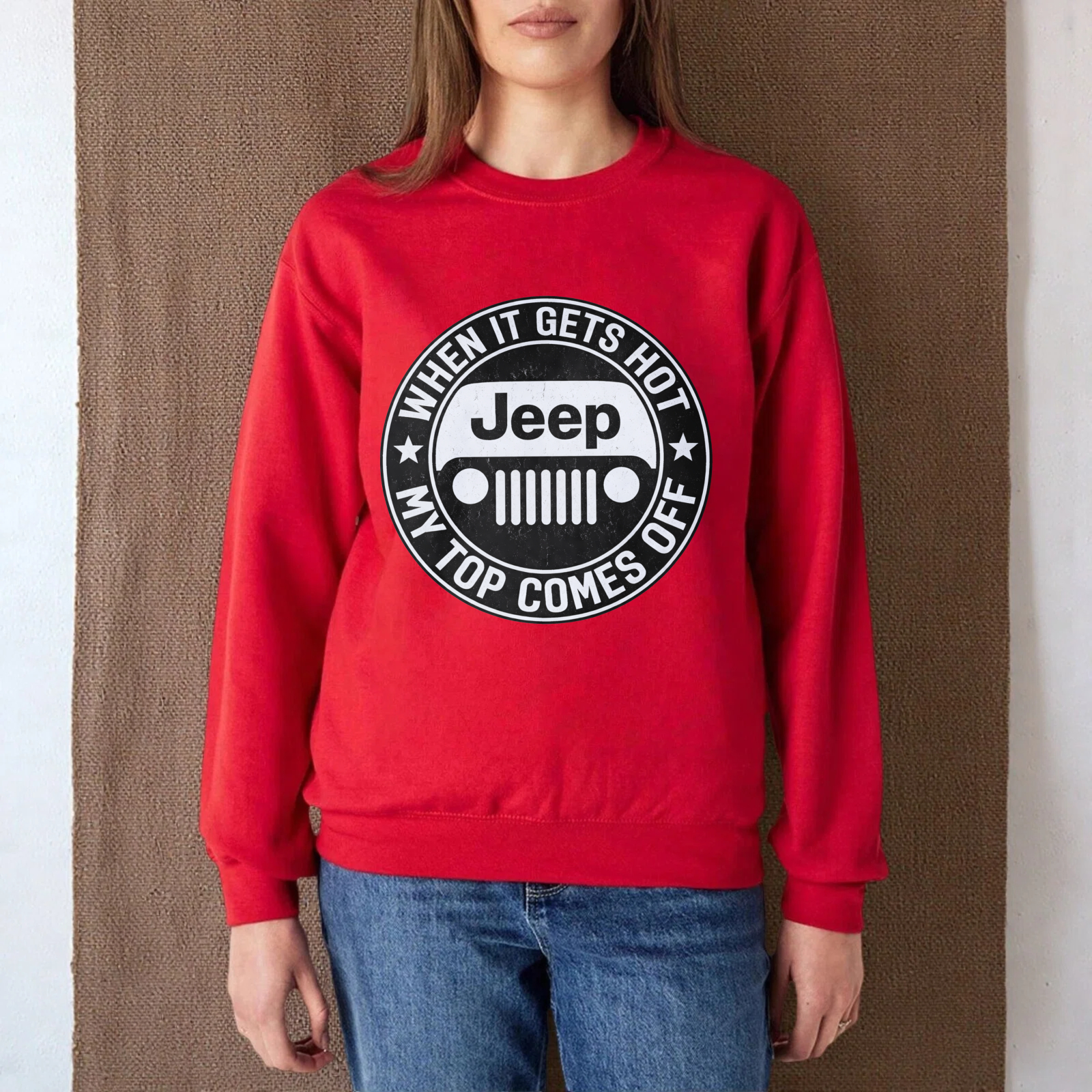 TEECURENT When It Gets Hot My Top Comes Off Jeep Sweatshirt Unisex Crewneck Pullover Long Sleeve Graphic Sweatshirt For Men Women Casual Streetwear Fashion Apparel