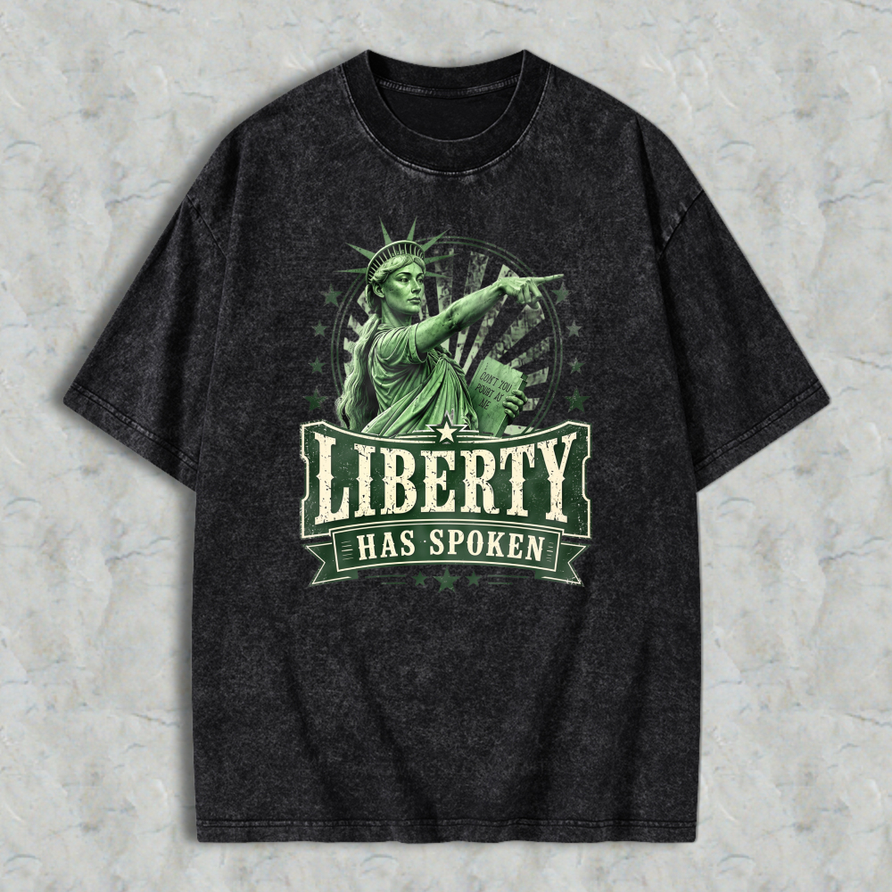 Liberty Has Spoken Statue Of Liberty Pointing Graphic Washed T-shirt