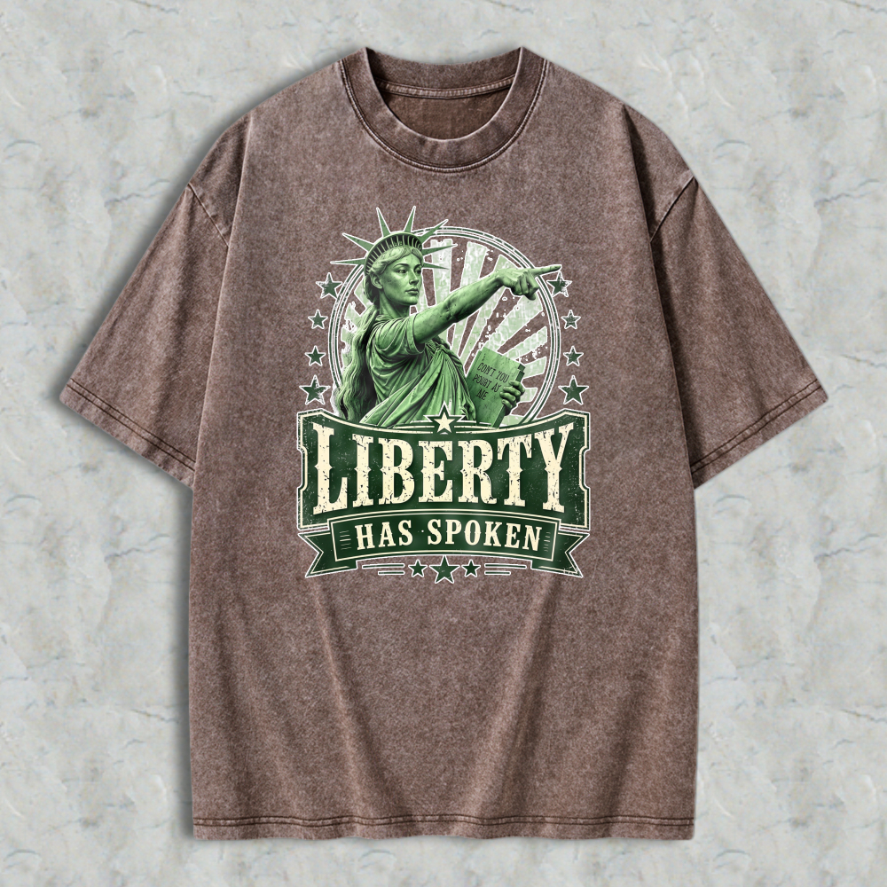 Liberty Has Spoken Statue Of Liberty Pointing Graphic Washed T-shirt