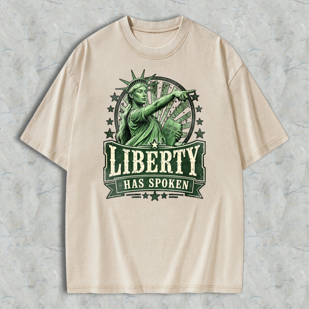 Liberty Has Spoken Statue Of Liberty Pointing Graphic Washed T-shirt