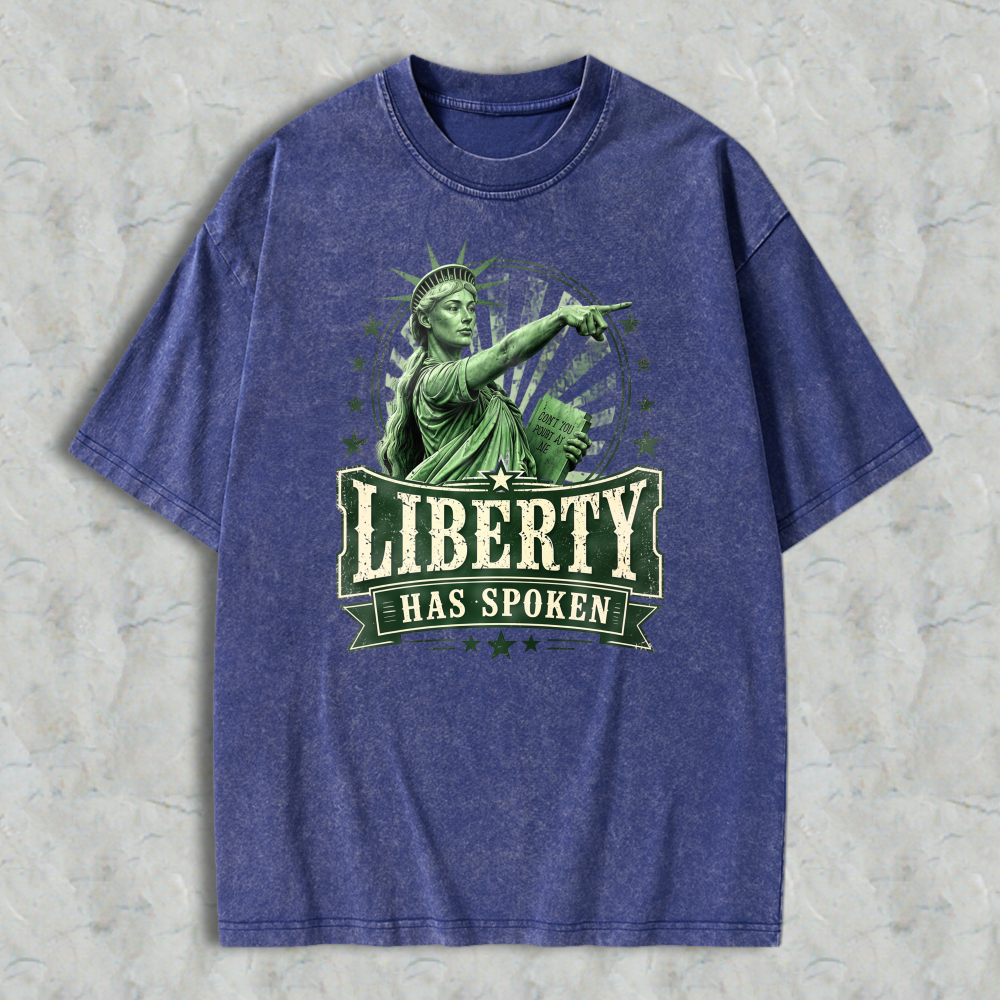 Liberty Has Spoken Statue Of Liberty Pointing Graphic Washed T-shirt