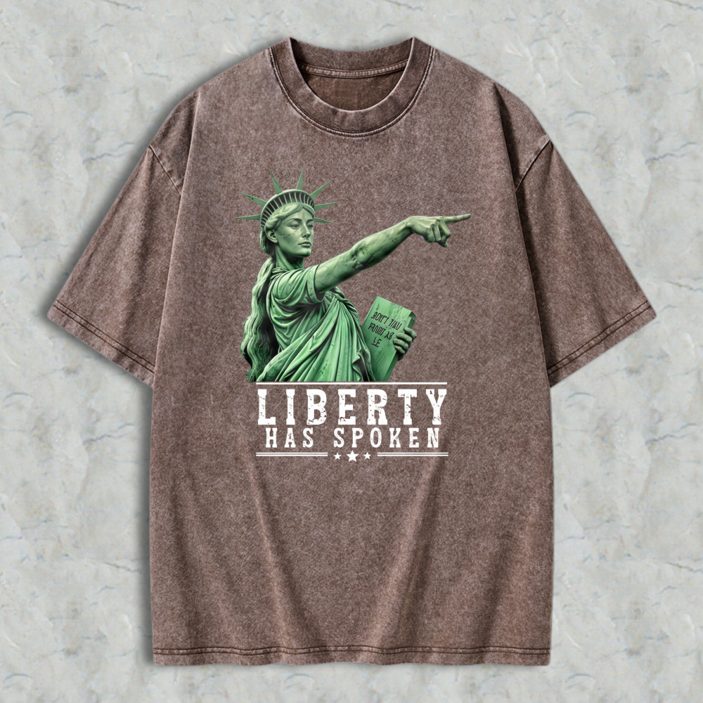 Liberty Has Spoken Statue Of Liberty Graphic Washed T-shirt