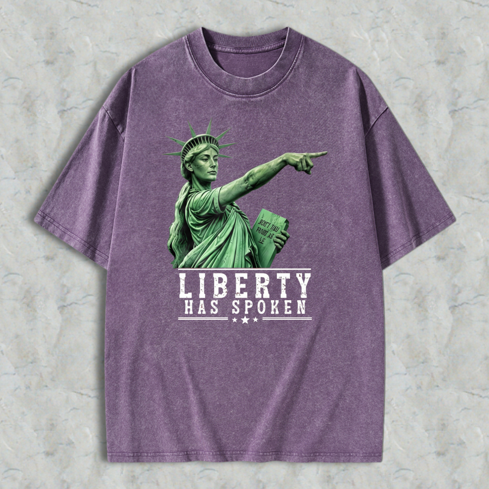 Liberty Has Spoken Statue Of Liberty Graphic Washed T-shirt