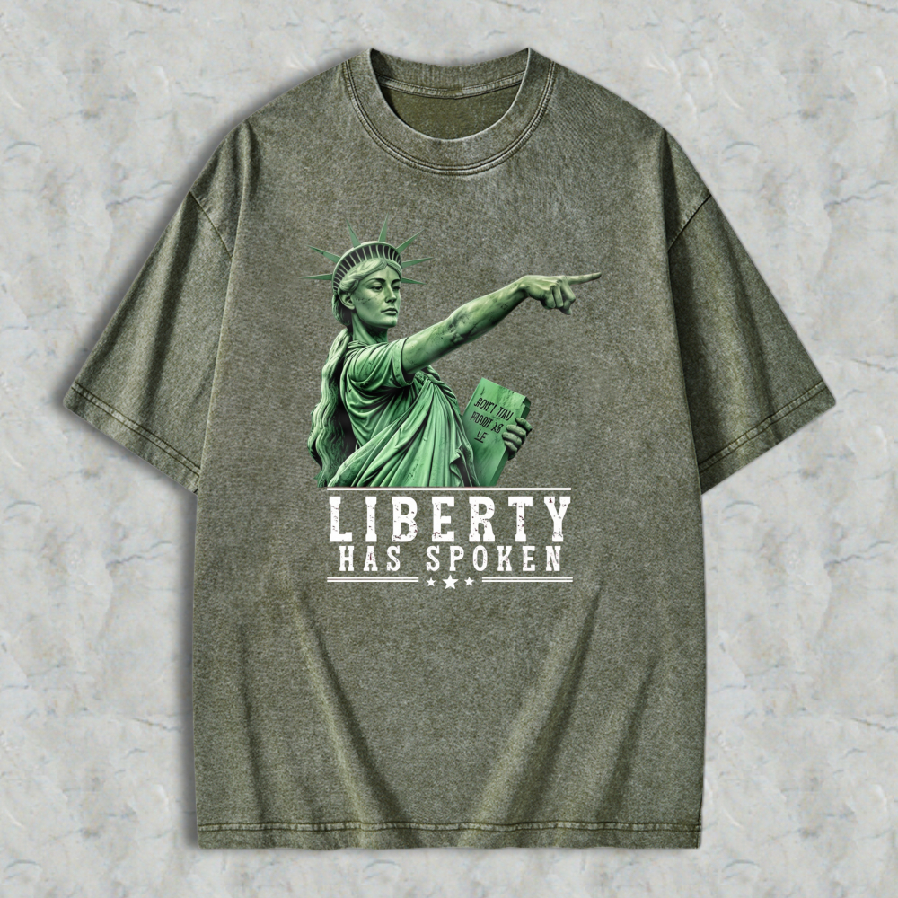 Liberty Has Spoken Statue Of Liberty Graphic Washed T-shirt