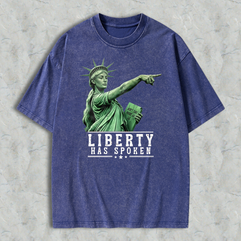 Liberty Has Spoken Statue Of Liberty Graphic Washed T-shirt