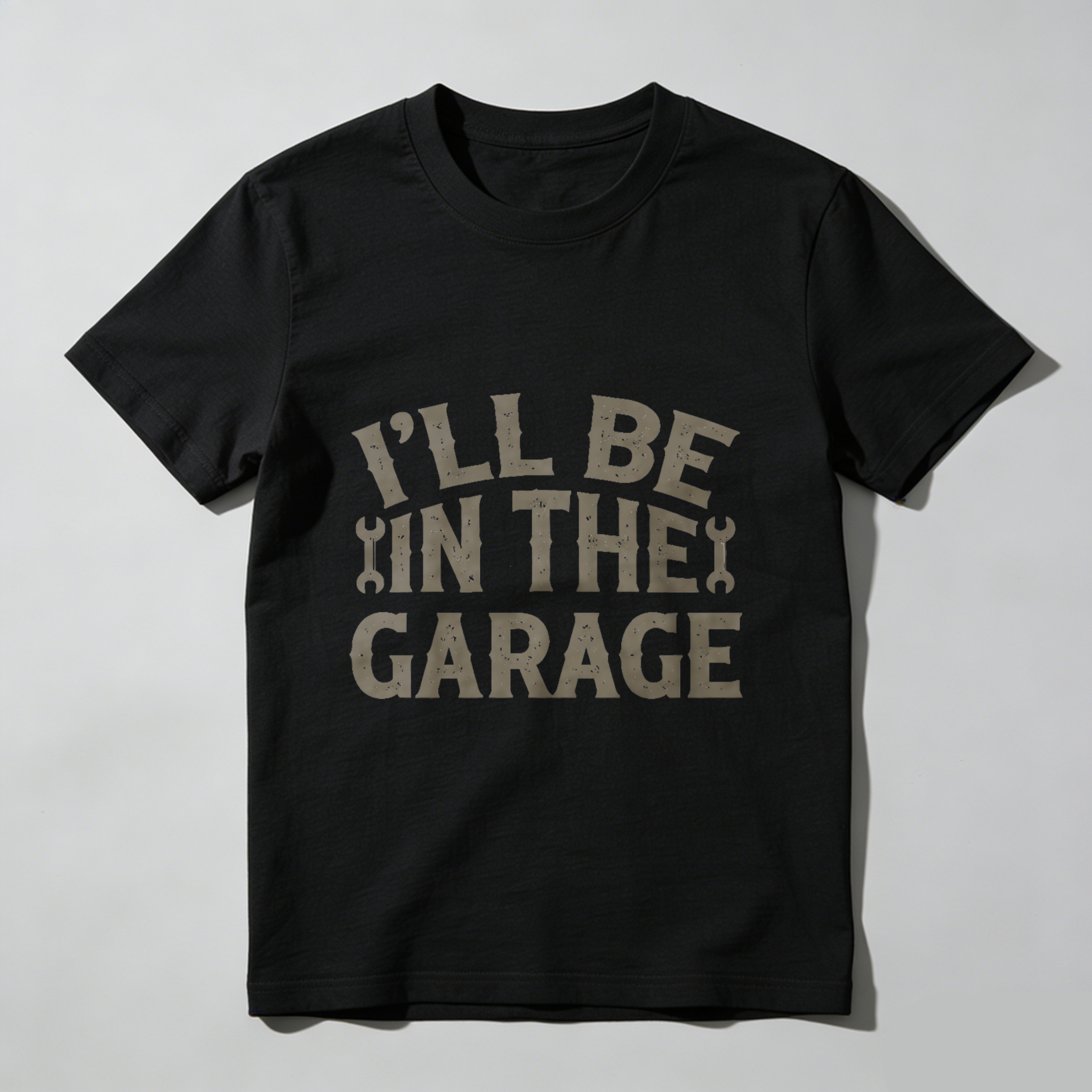 Ill Be In The Garage T Shirt Mechanic Auto Repair Car Enthusiast Gift Men Women Casual Wear