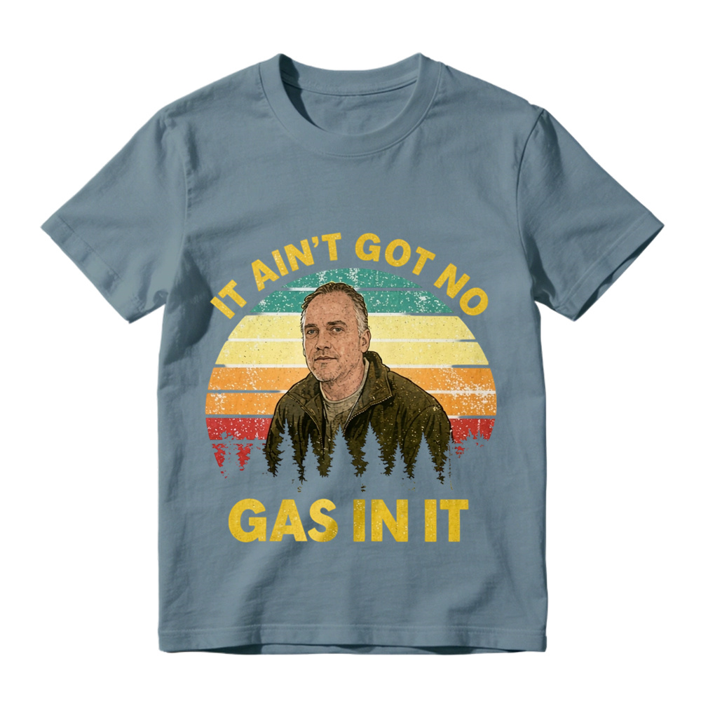 It Aint Got No Gas In It Vintage Sunset Man T-shirt