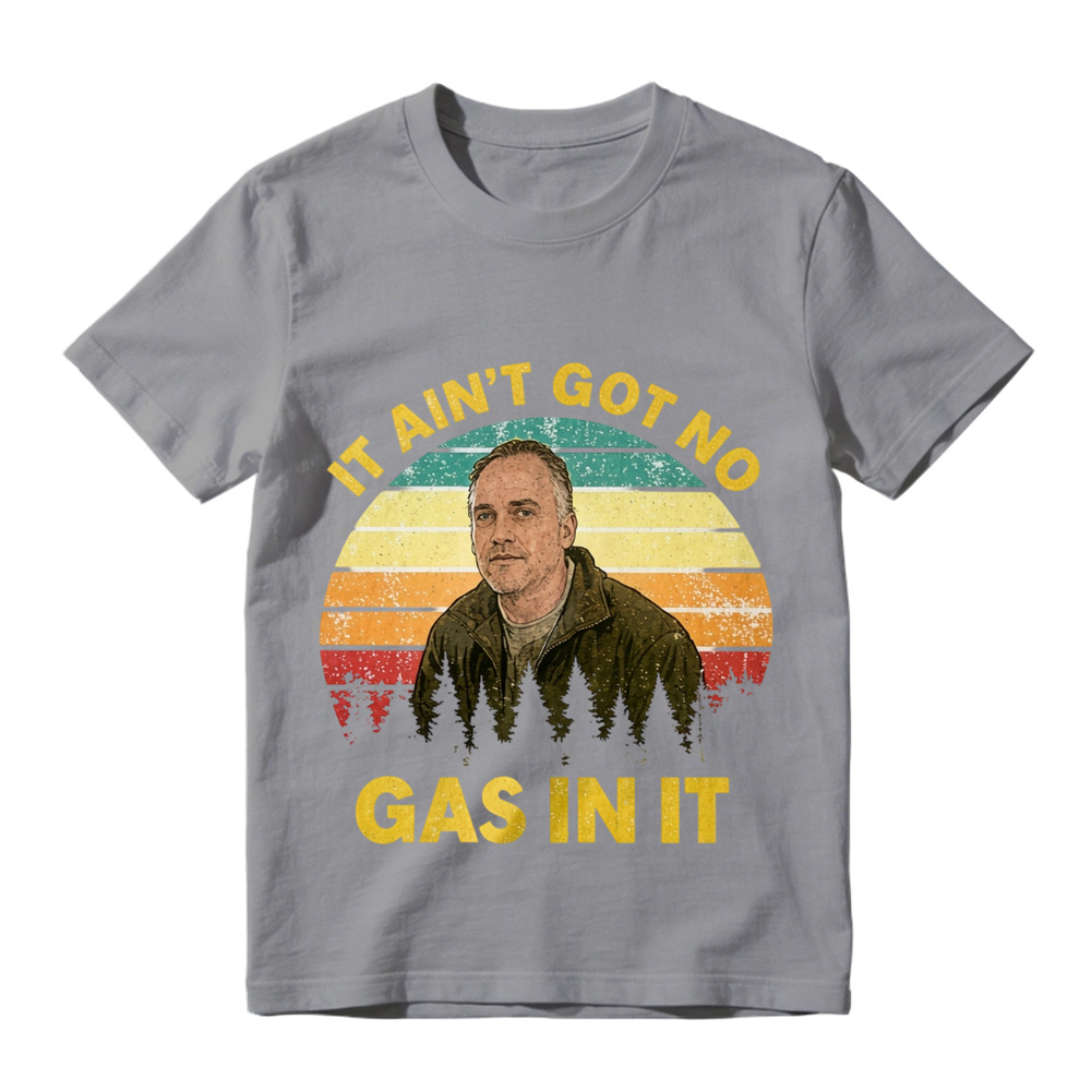 It Aint Got No Gas In It Vintage Sunset Man T-shirt