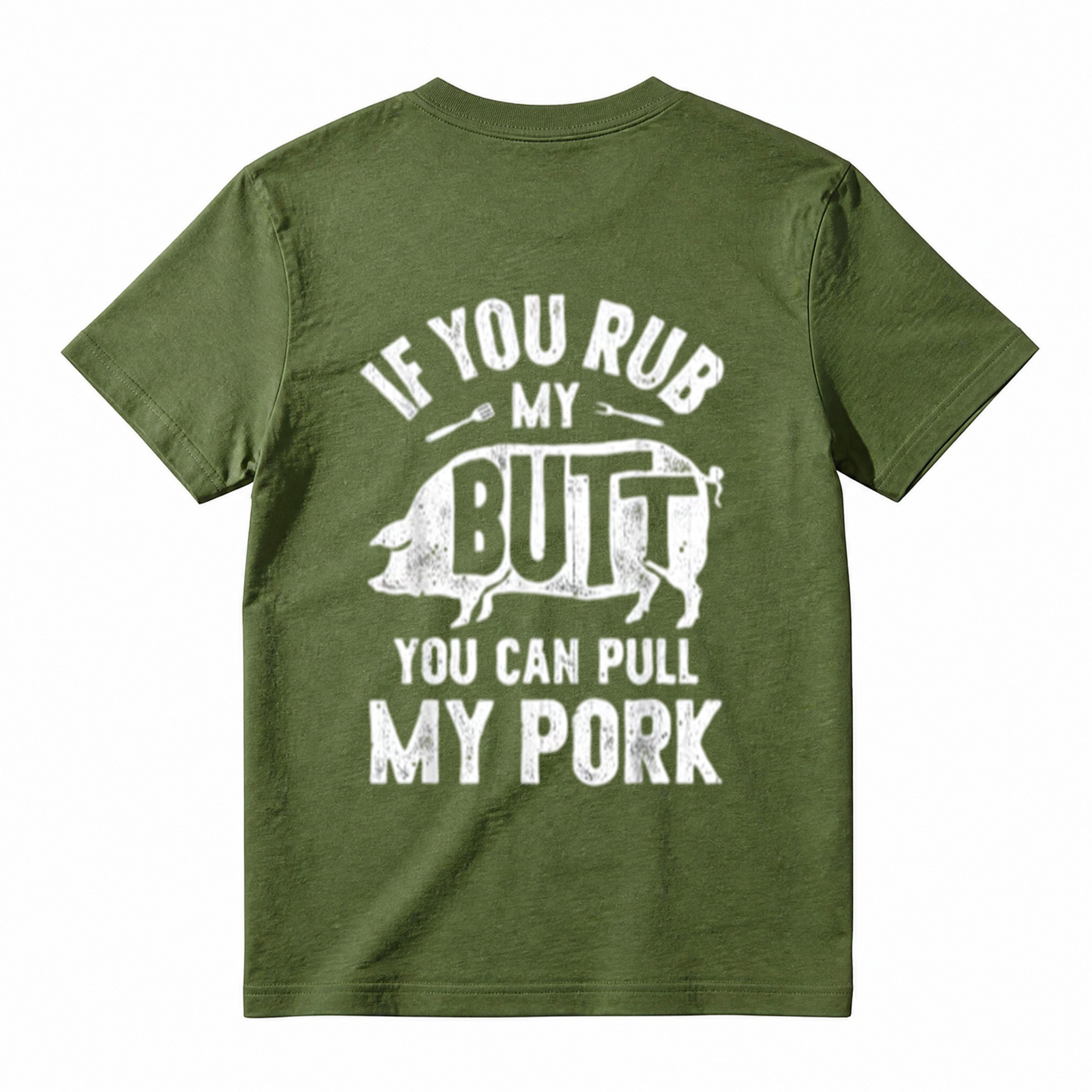 If You Rub My Butt You Can Pull My Pork Funny BBQ Pig Graphic T-Shirt
