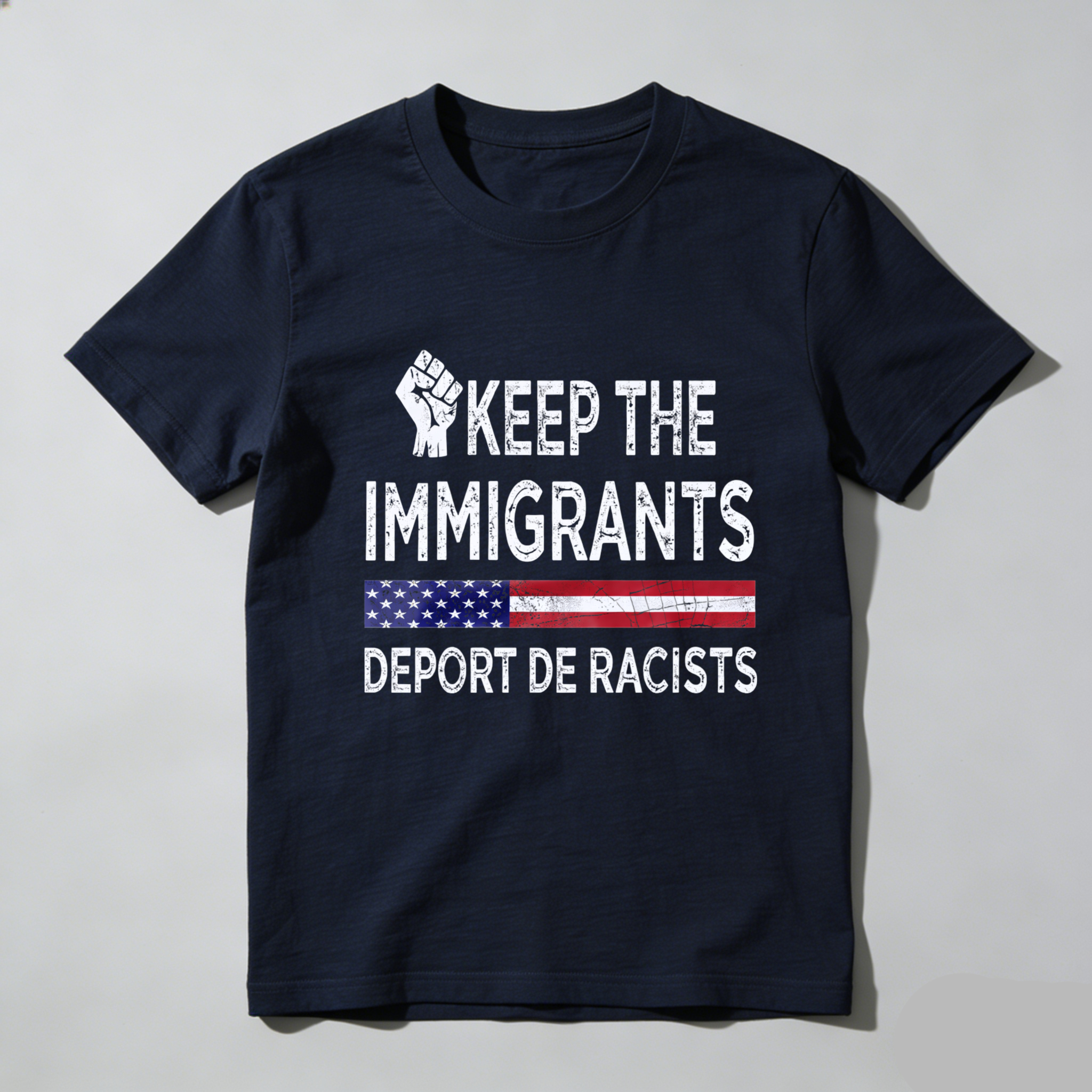 TEECURENTKeep The Immigrants Deport De Racists American Flag T Shirt With Fist Symbol For Social Justice And Equality-TeeCurent