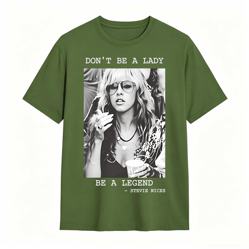 Don't Be A Lady Be A Legend Vintage T-shirt
