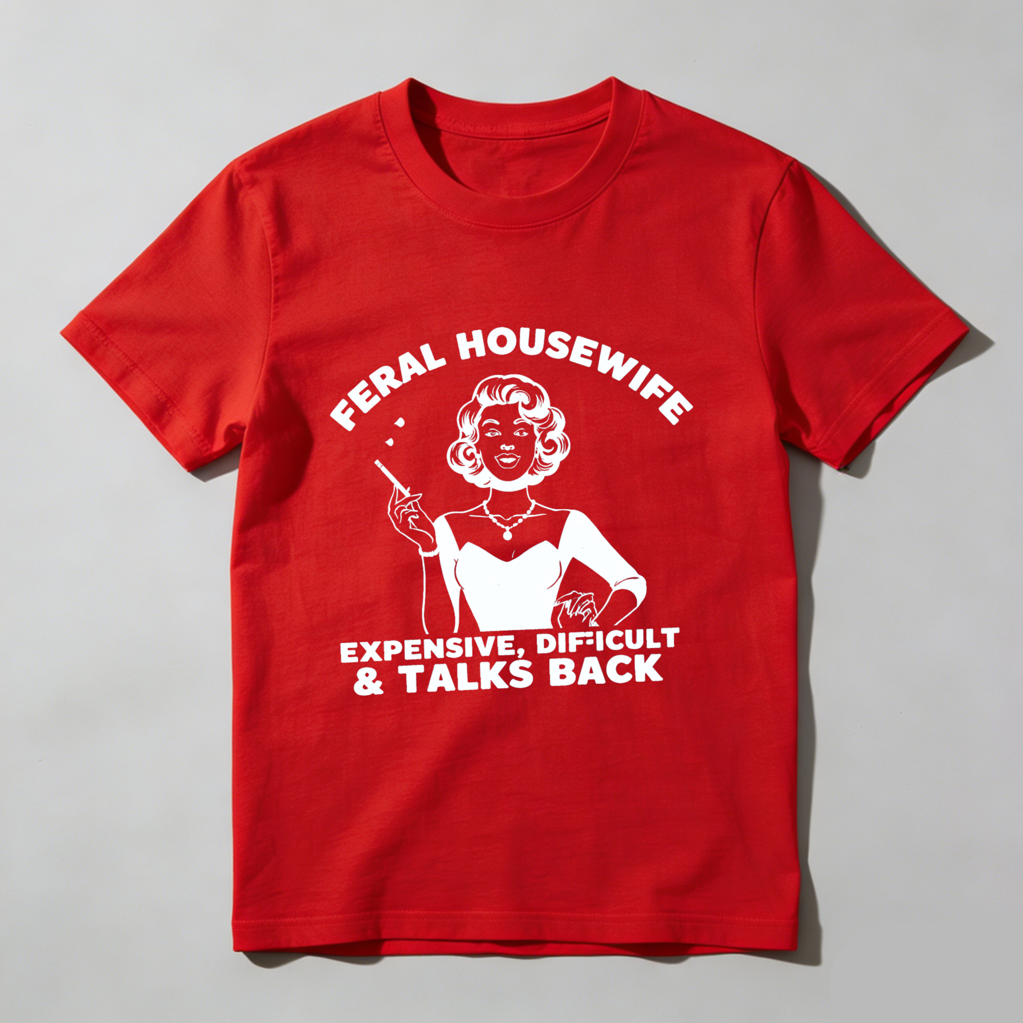 TEECURENT Feral Housewife Expensive Difficult And Talks Back Vintage Style T Shirt For Women And Men Retro Humor Graphic Tee WOMEN