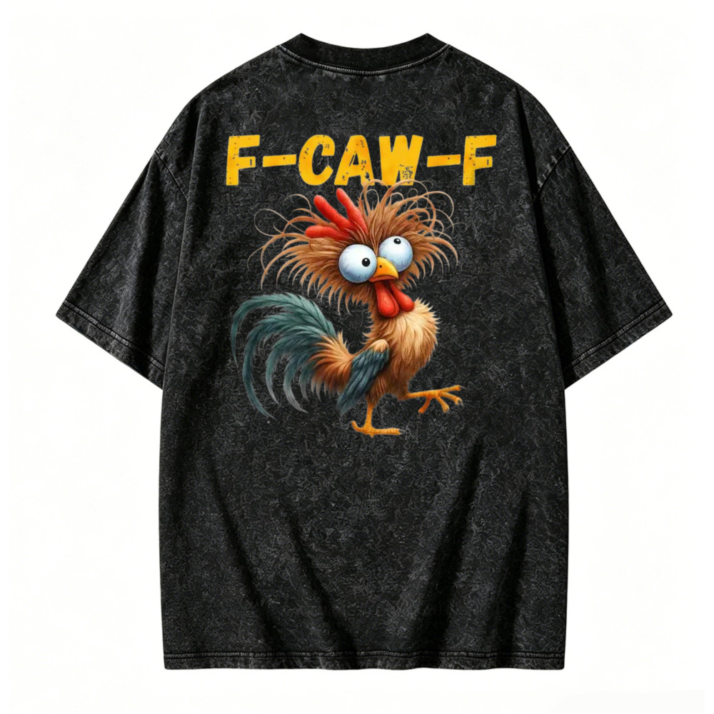 Funny Cartoon Rooster F Caw F Graphic Washed T Shirt