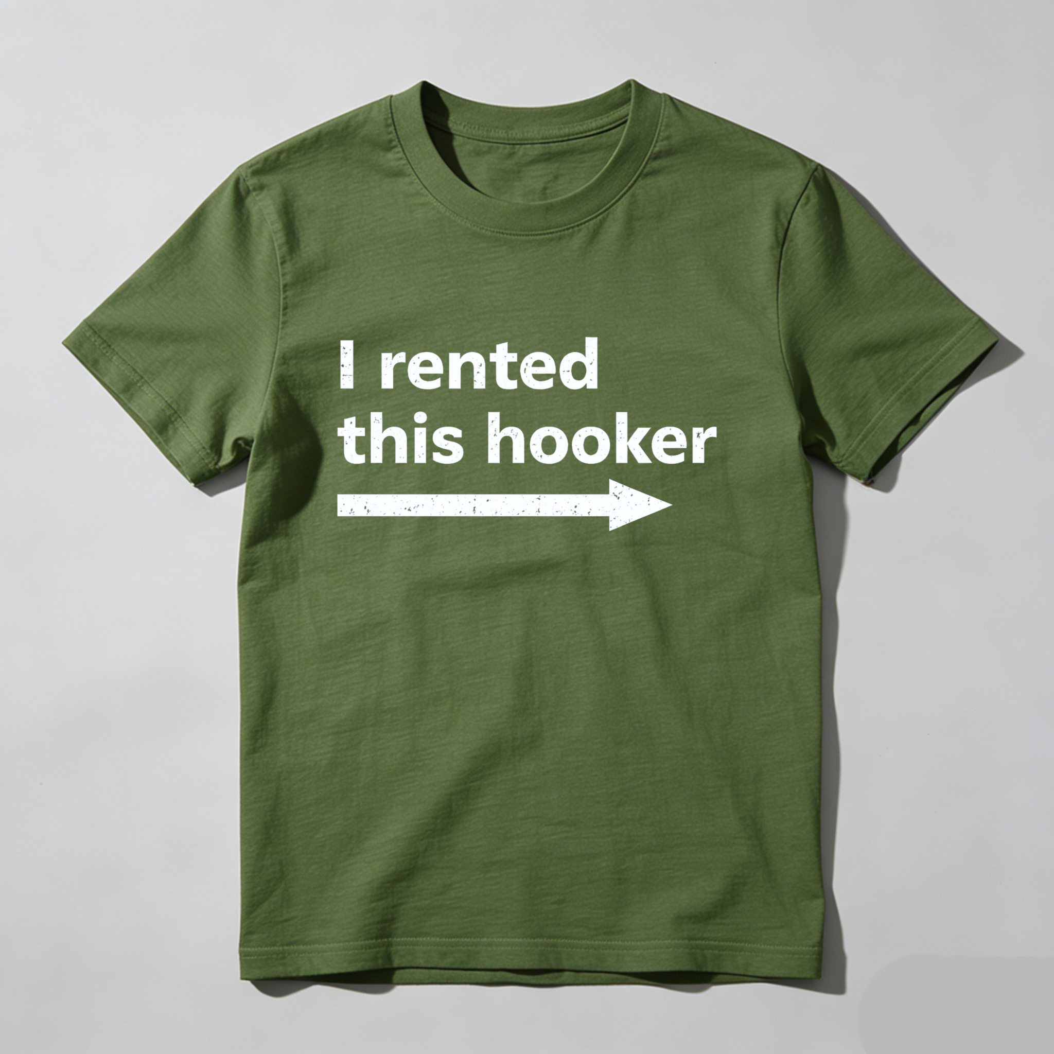 I Rented This Hooker T Shirt Made In Usa Humor Statement Graphic Tee For Men And Women Casual Wear Funny Shirt