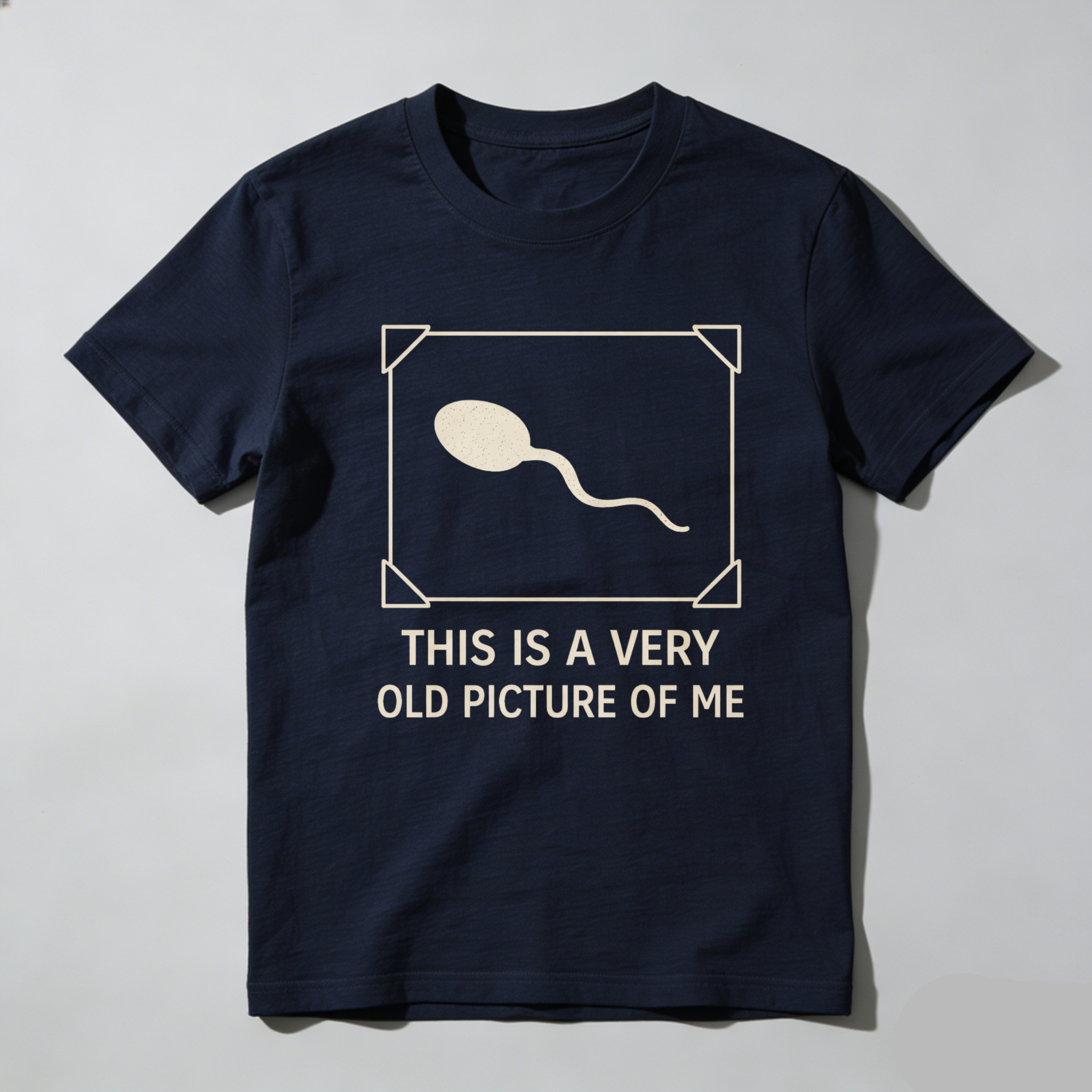 TEECURENTThis Is A Very Old Picture Of Me Sperm T-Shirt Funny Humor Men Women Black Shirt-TeeCurent