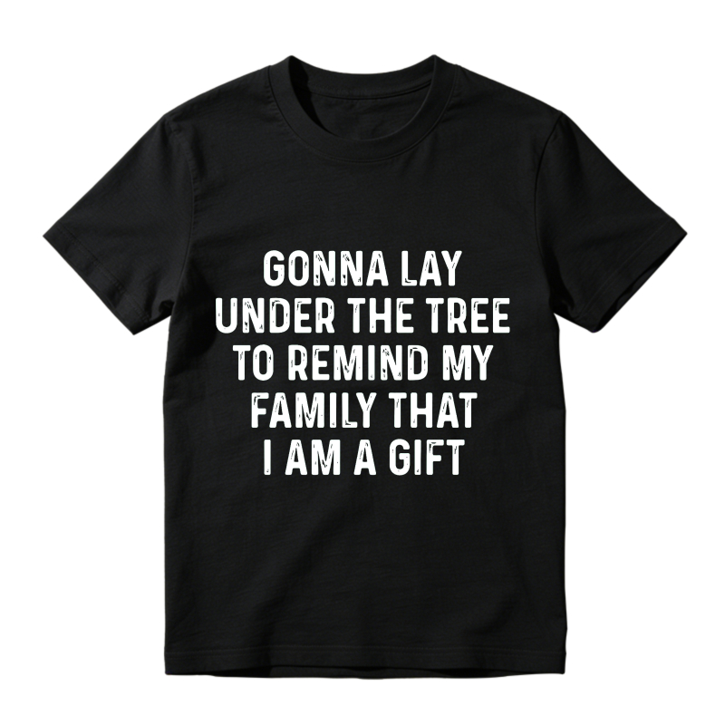 Gonna Lay Under The Tree To Remind My Family That I Am A Gift Unisex Classic T-shirt