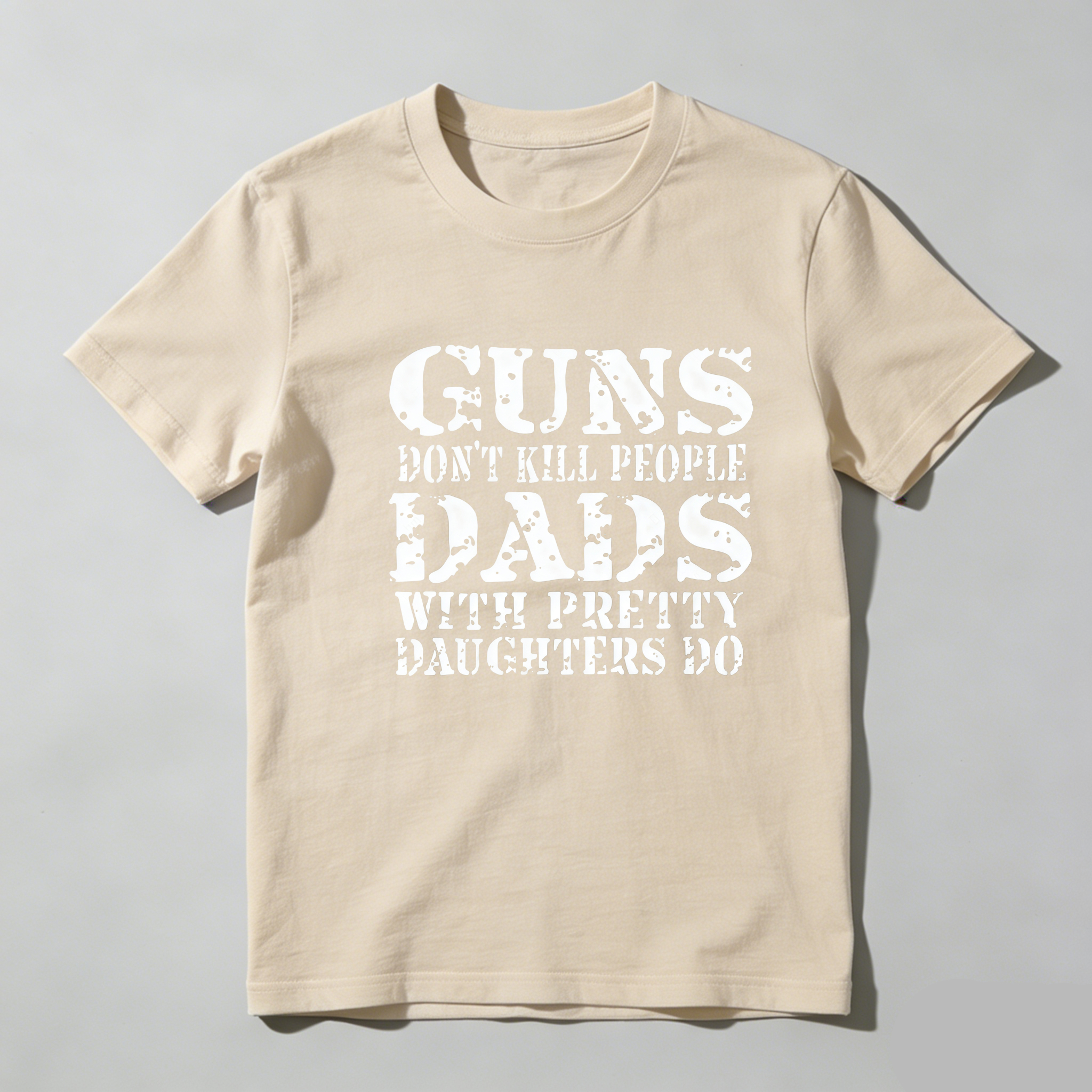 TEECURENT Guns Dont Kill People Dads With Pretty Daughters Do Pure Cotton Short Sleeve T Shirt-TeeCurent