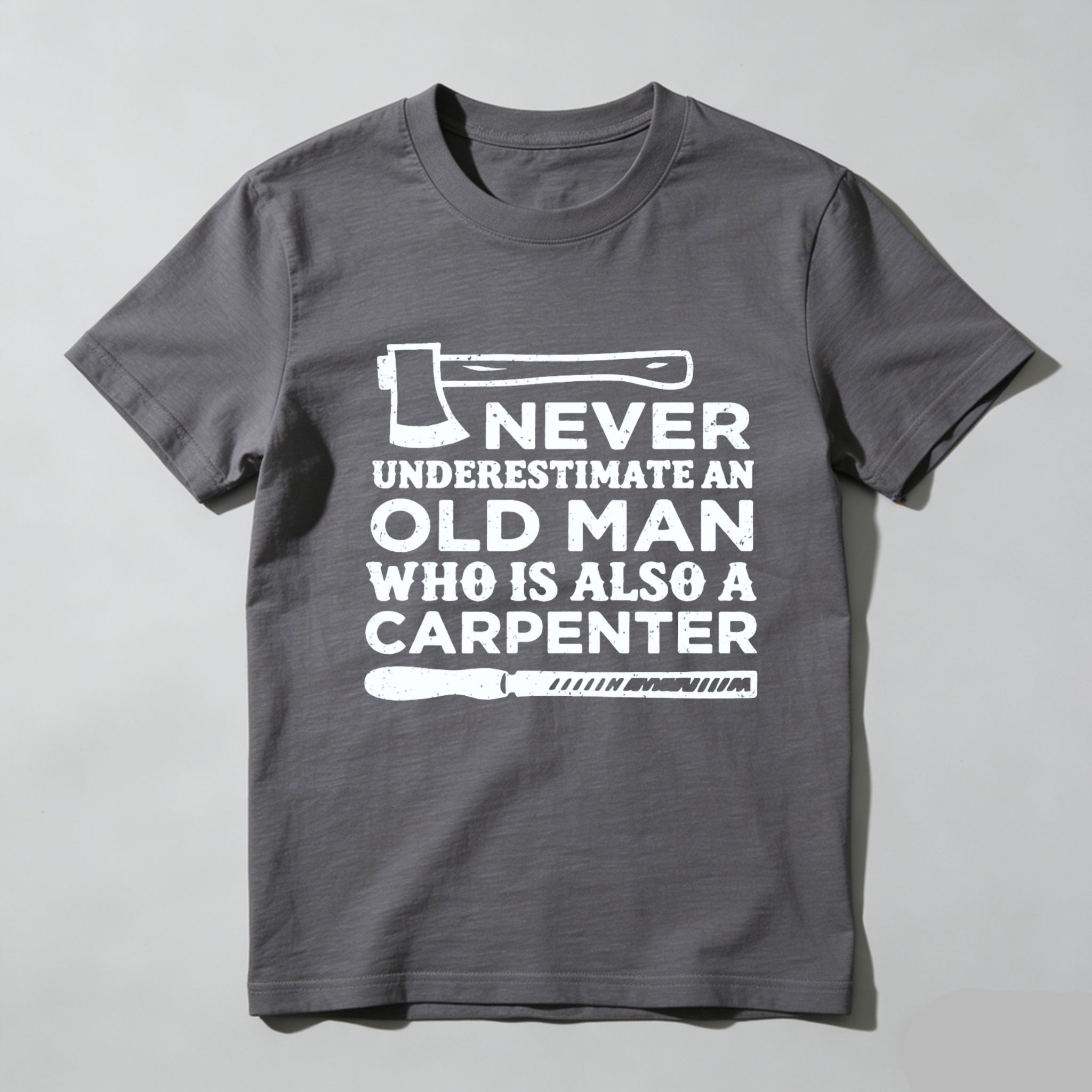 Never Underestimate An Old Man Who Is Also A Carpenter T Shirt For Men With Axe And Knife Design Black Carpentry Work Wear Gift