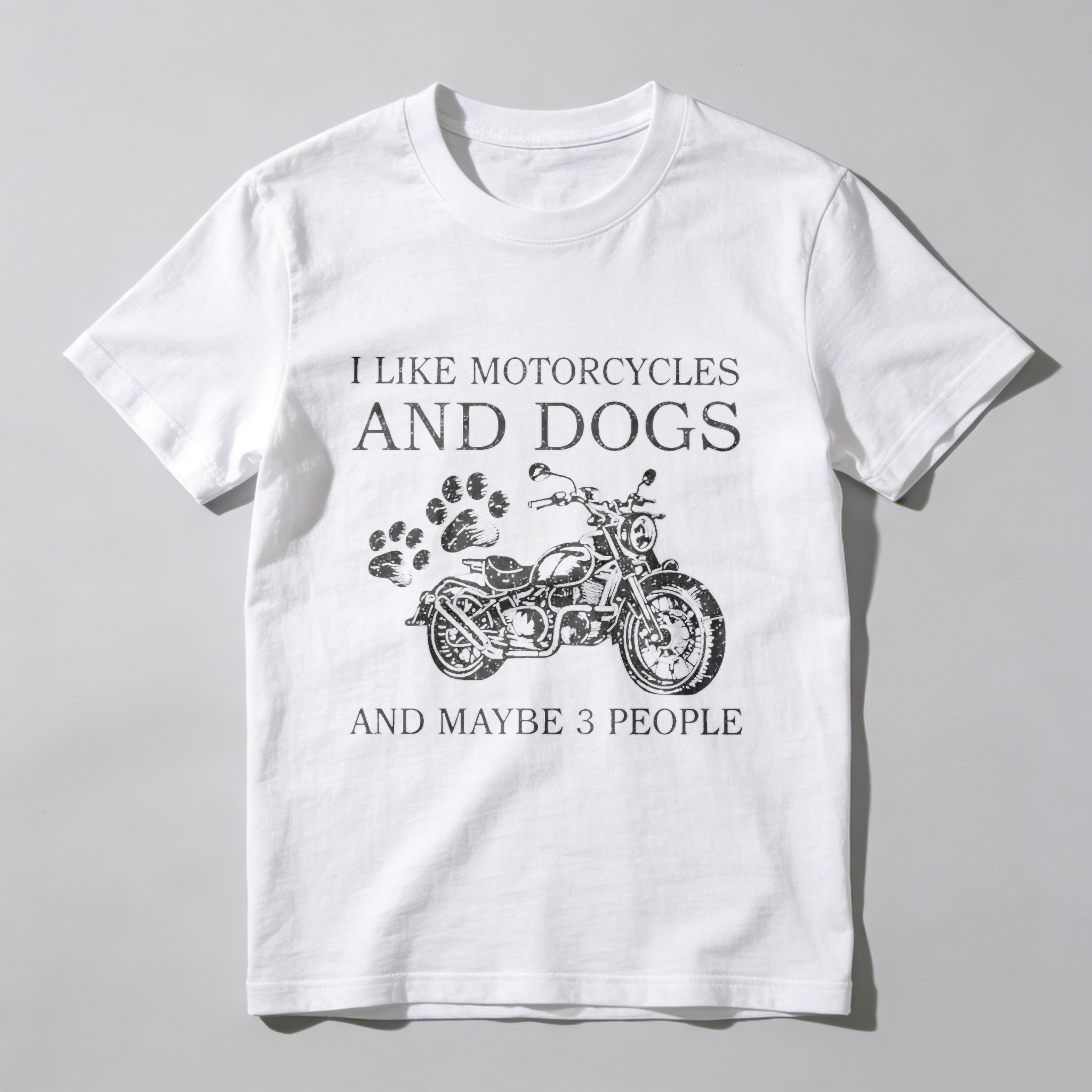 I Like Motorcycles And Dogs And Maybe 3 People T Shirt For Motorcycle Enthusiasts And Dog Lovers
